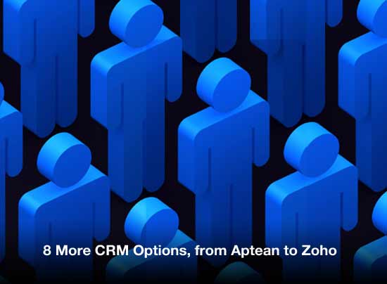 1 - 8 More CRM Options, from Aptean to Zoho