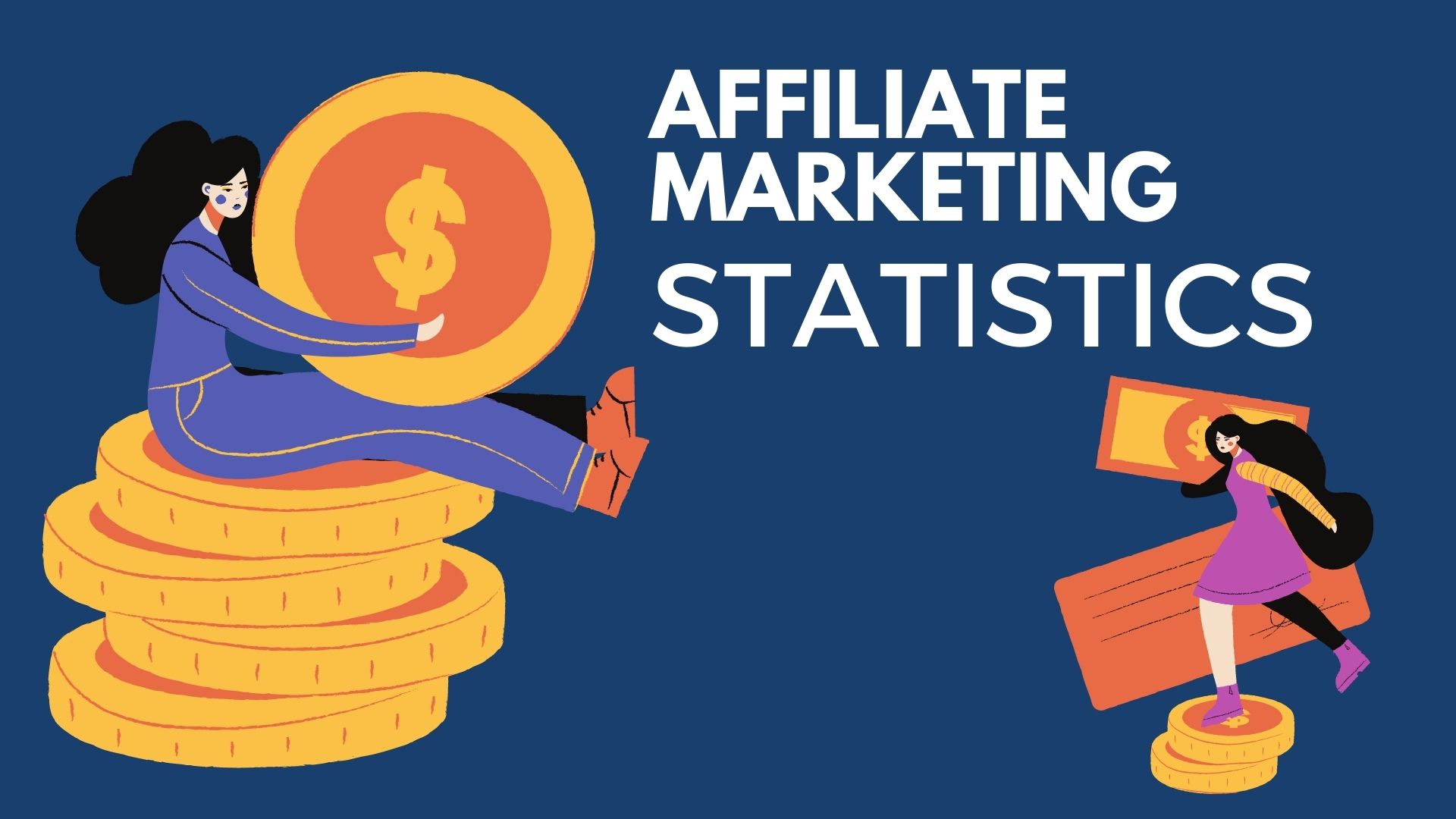 Affiliate Marketing Statistics – By Demographics, Region, Largest Affiliate Program, Affiliate Behavior, Average Return, Product Types, Product Categories, Monthly Salary