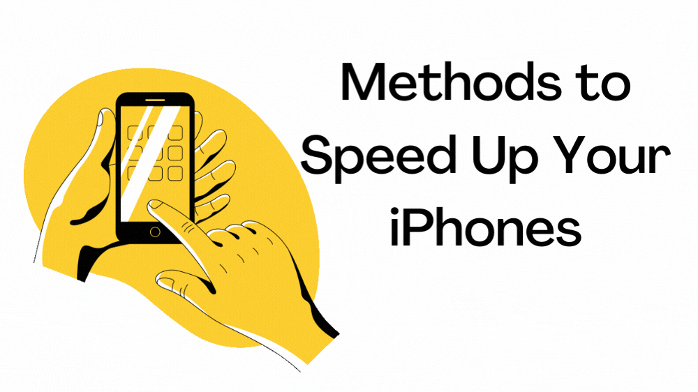 5 Most Important Methods to Speed Up Your iPhone