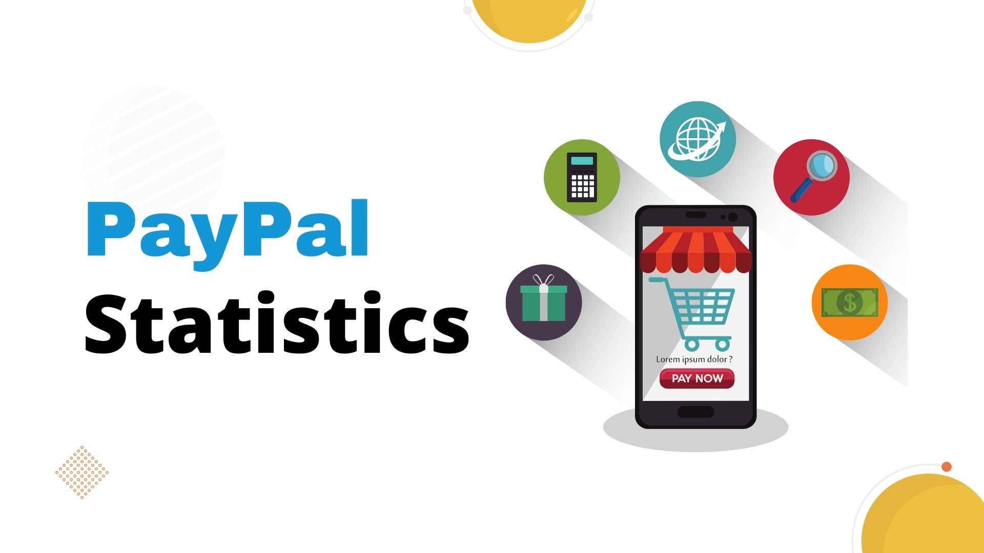 PayPal Statistics By Trends, Market Share, Demographics, Annual Revenue, Transaction and Business