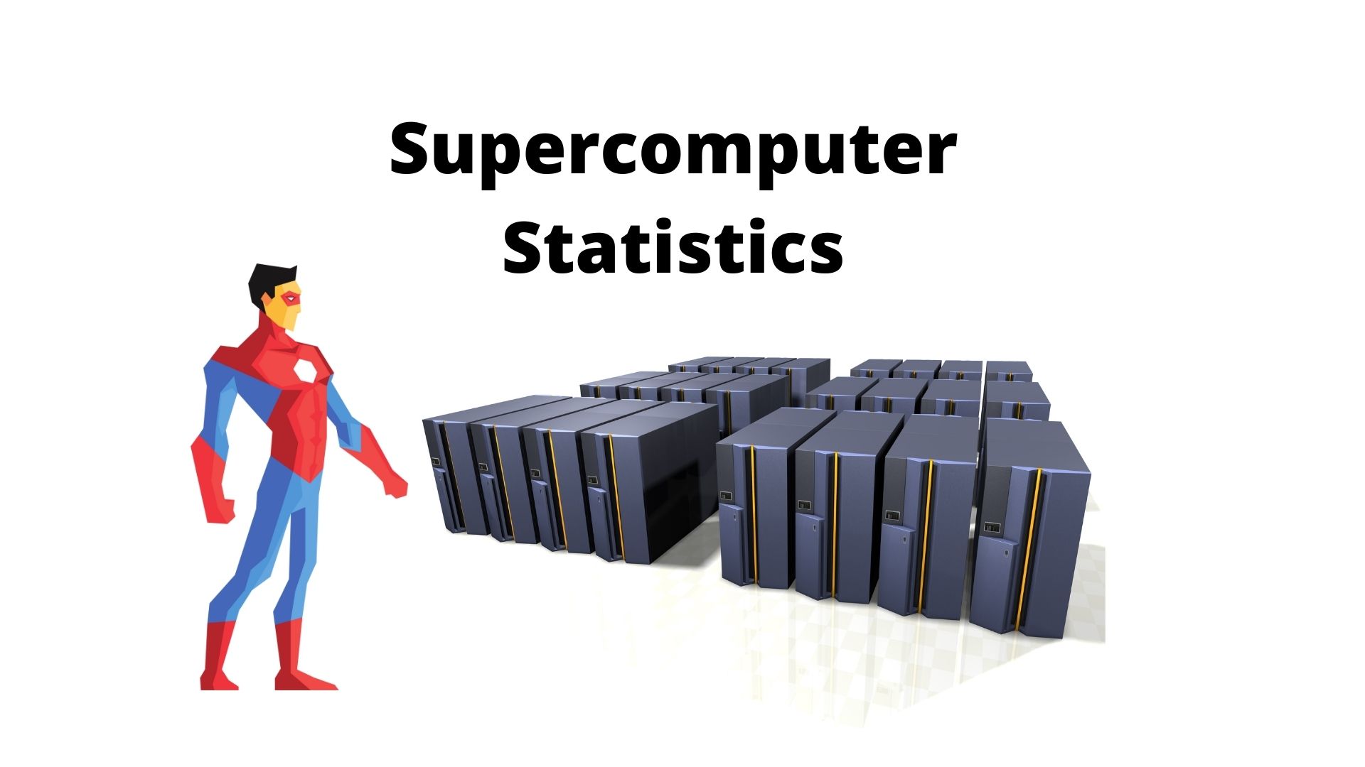 15+ Eye-Opening Supercomputer Statistics That You Should Know In 2022