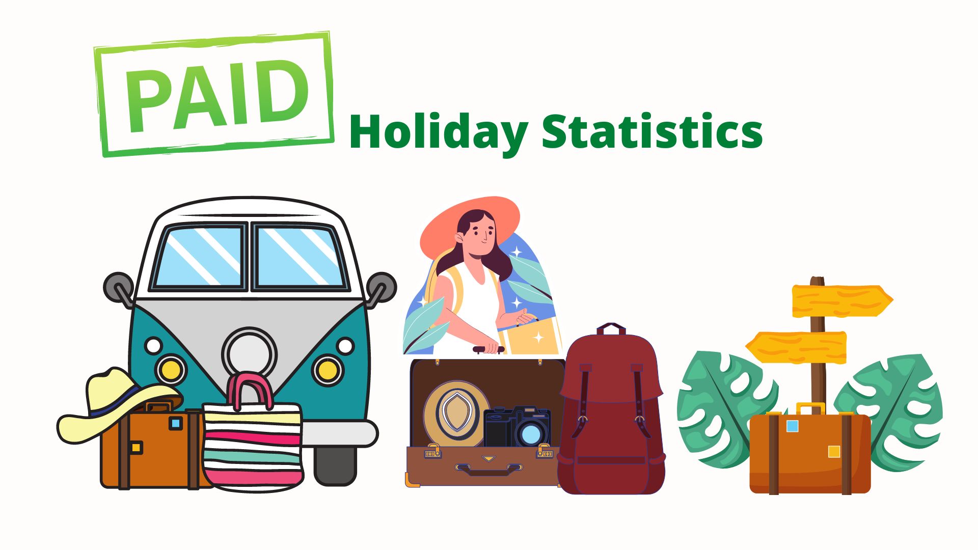 20+ Paid Holiday Statistics 2022 – By Industries, Geography, Length and Usage