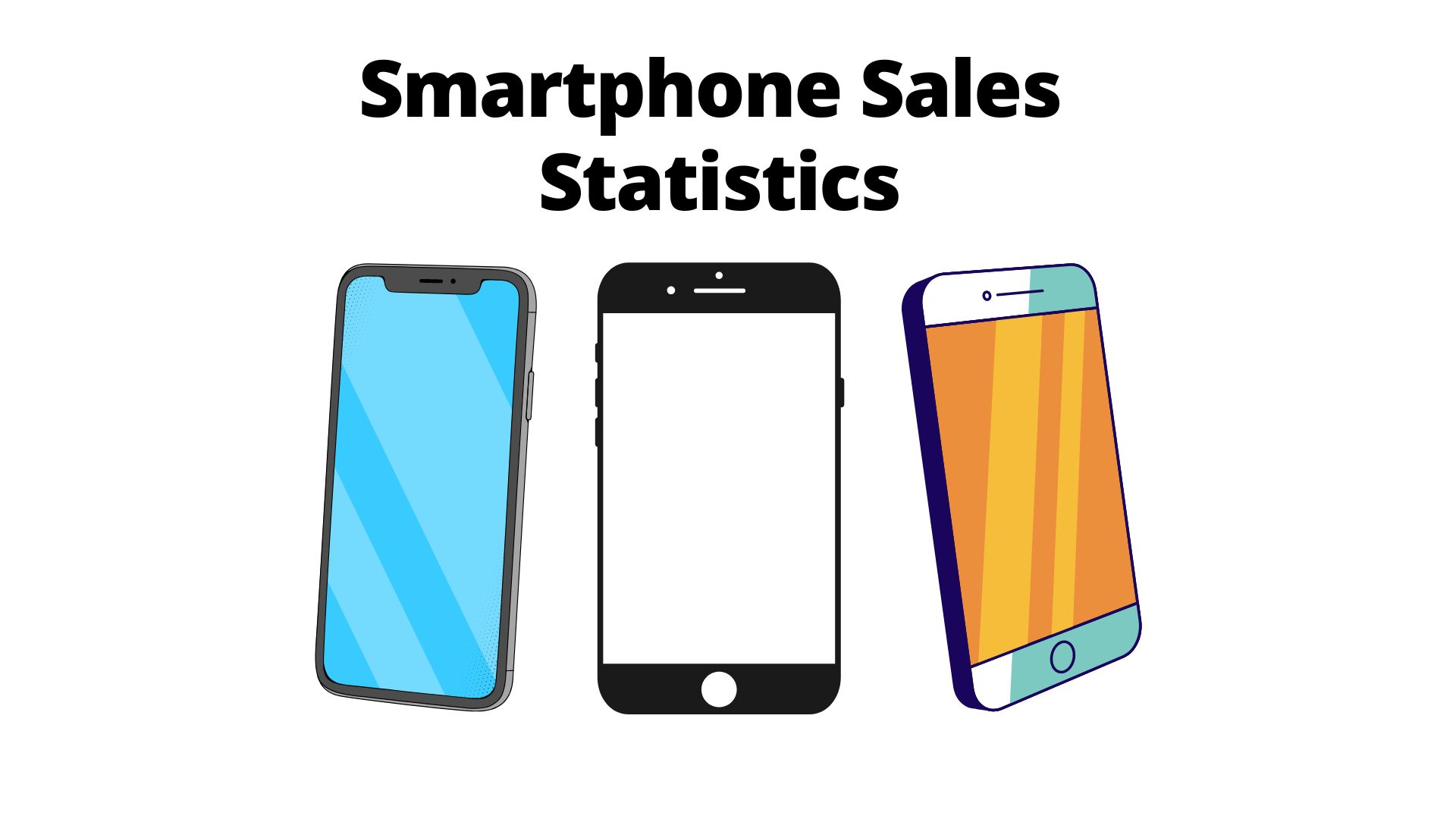 15+ Mind-Blowing Smartphone Sales Statistics 2023