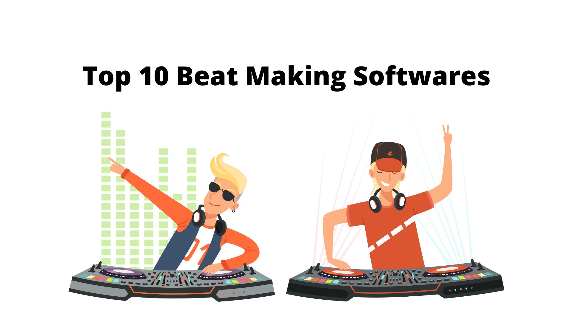 Top 10 Beat Making Softwares That You Can Use For Free In 2022