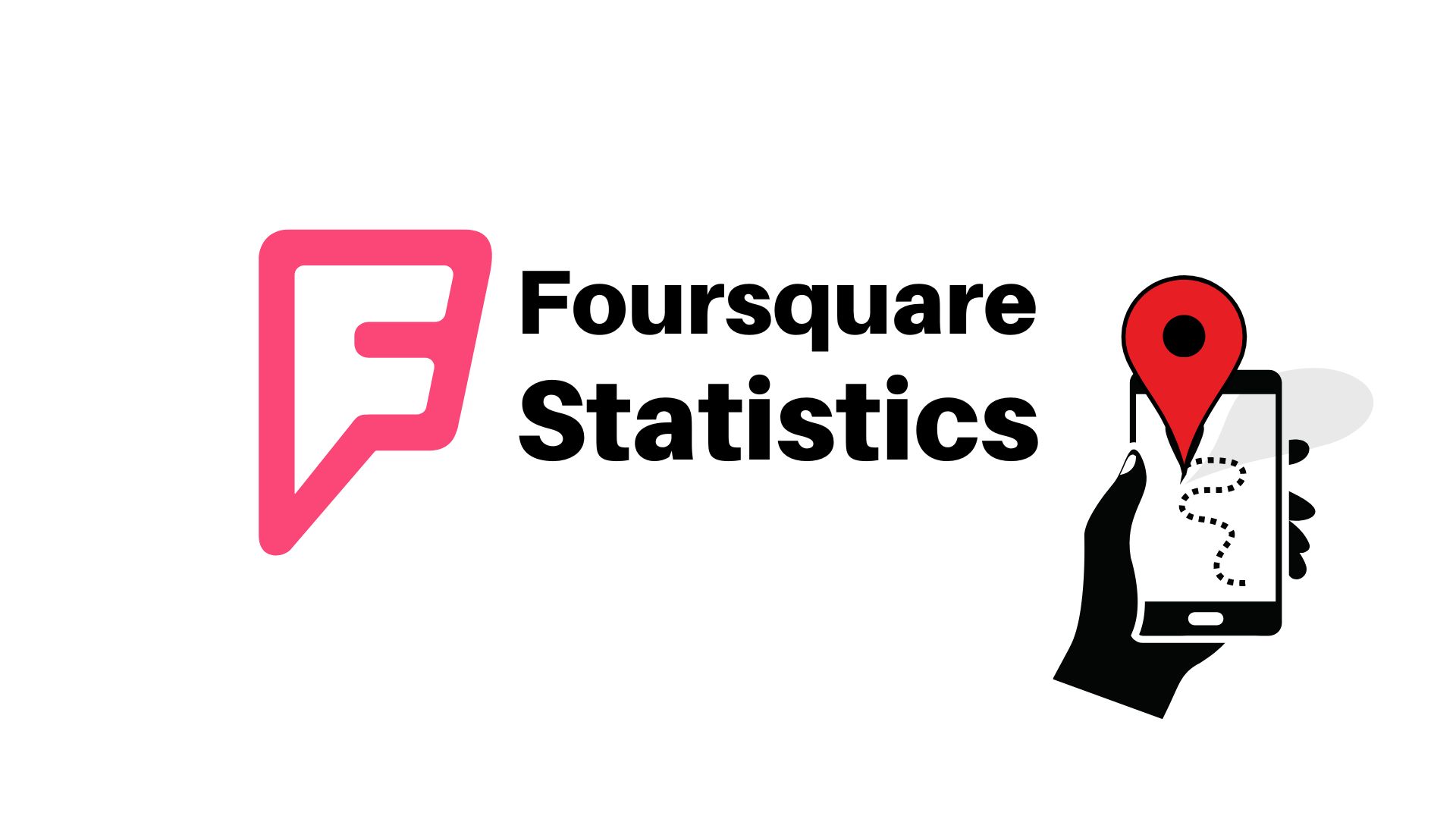 Foursquare Statistics 2023 – Usage, Market Share, Facts and Trend