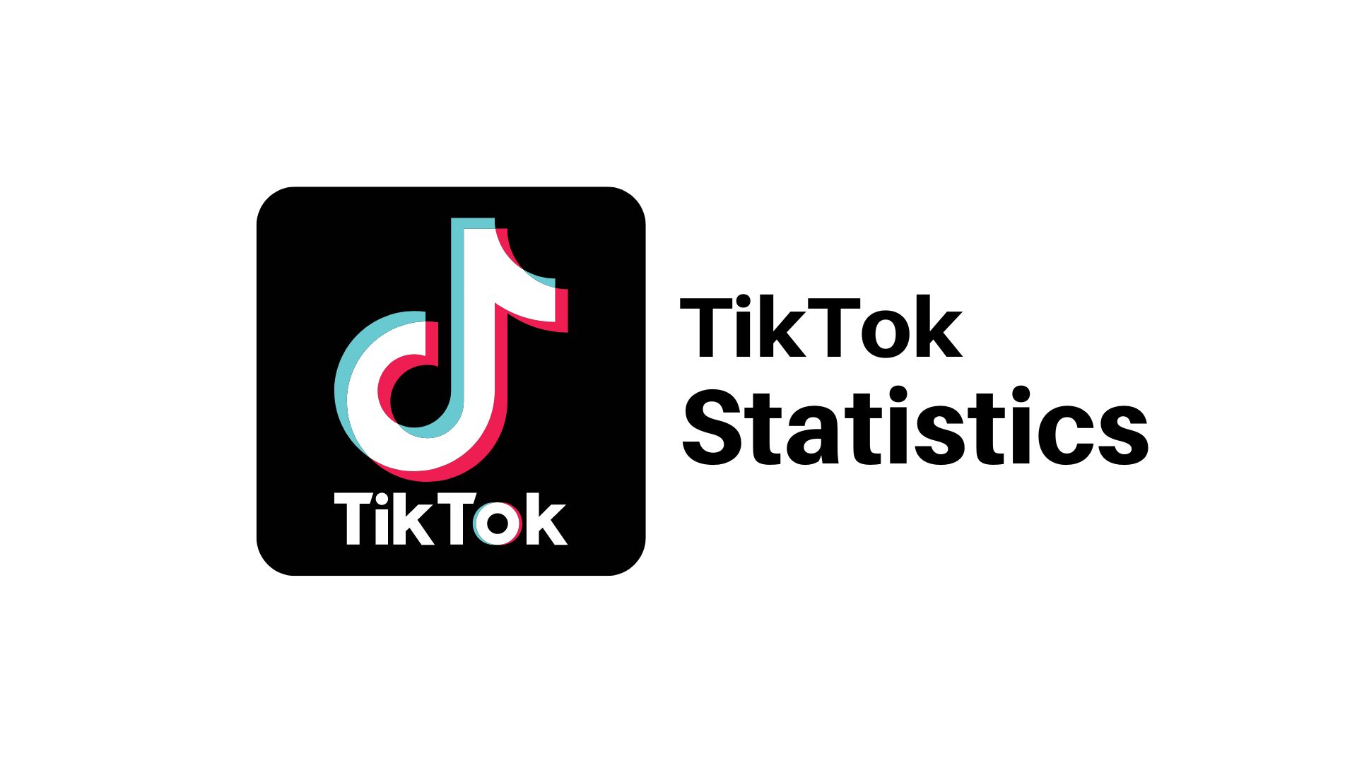 TikTok Statistics 2023 – Users, Usage, Trends and Facts