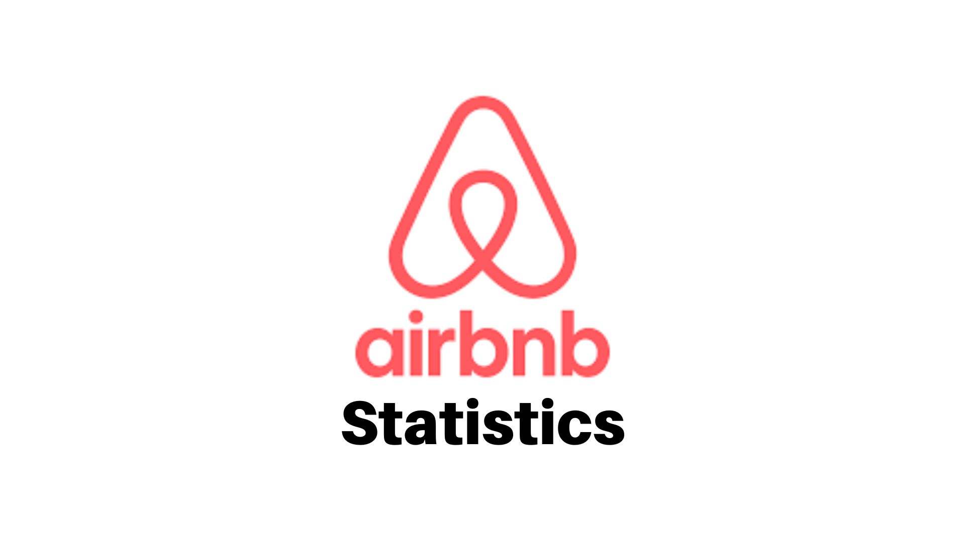 Airbnb Statistics - Users, Revenue, Demographic and Market Share