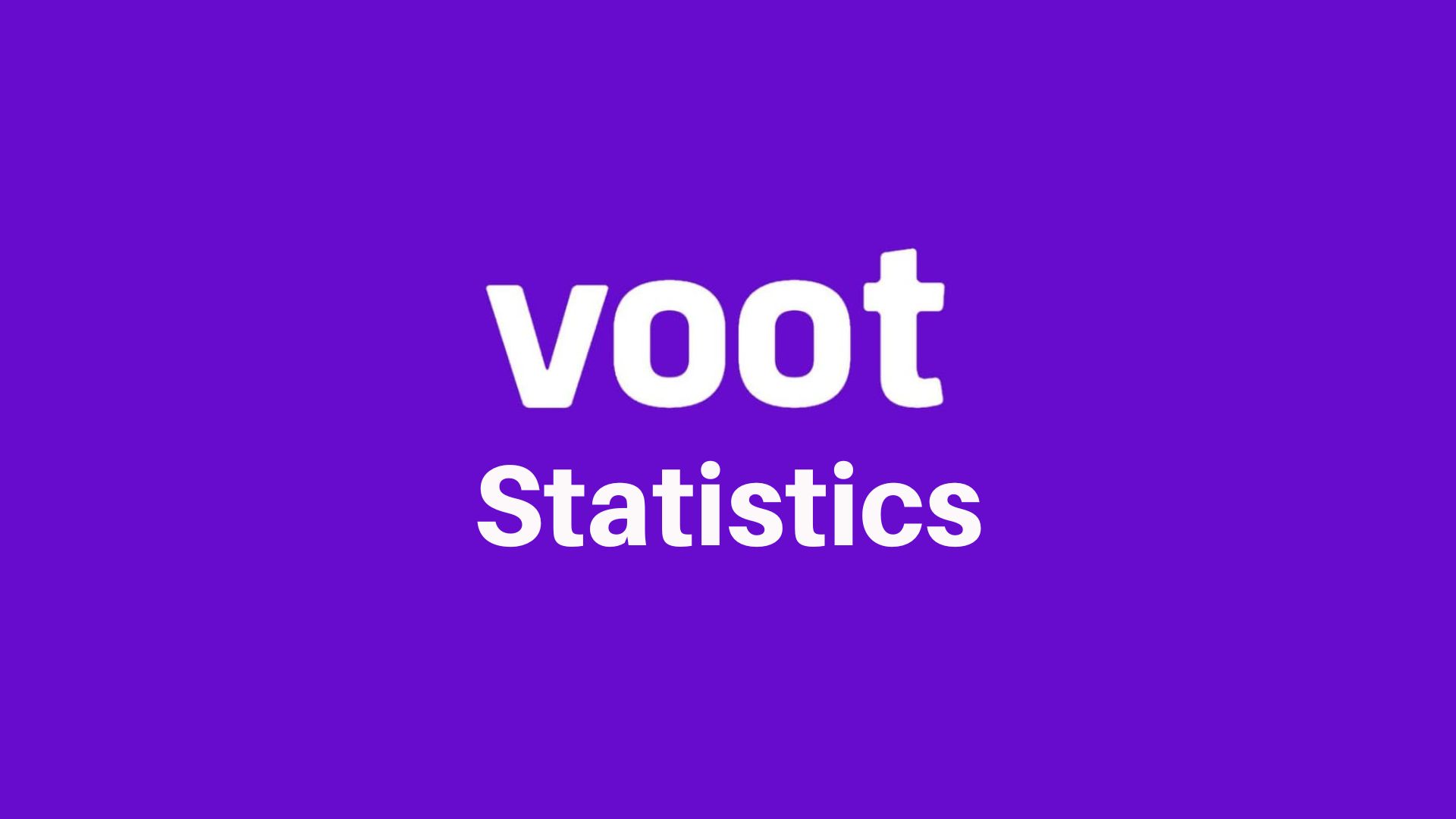 Voot Statistics By Region, Demographic, Referral and Traffic