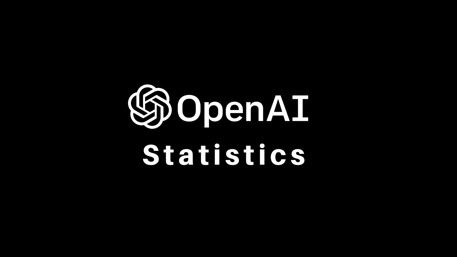 OpenAI Statistics 2024 By Demographics, Products, Revenue and Growth