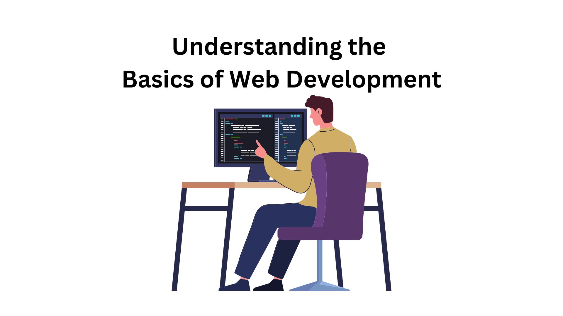 Understanding the Basics of Web Development
