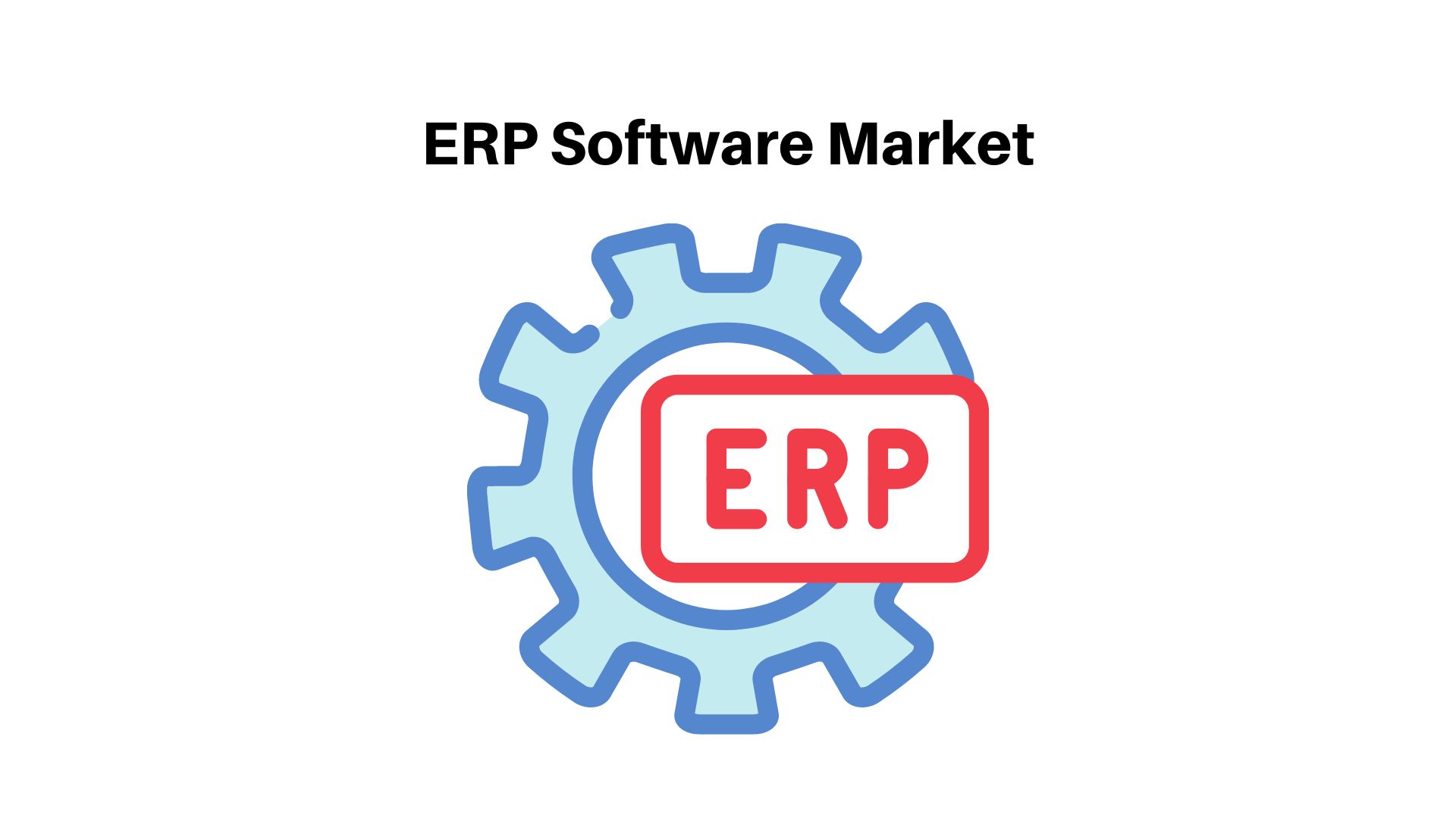 ERP Software Market Size Worth USD 136.1 Billion by 2032
