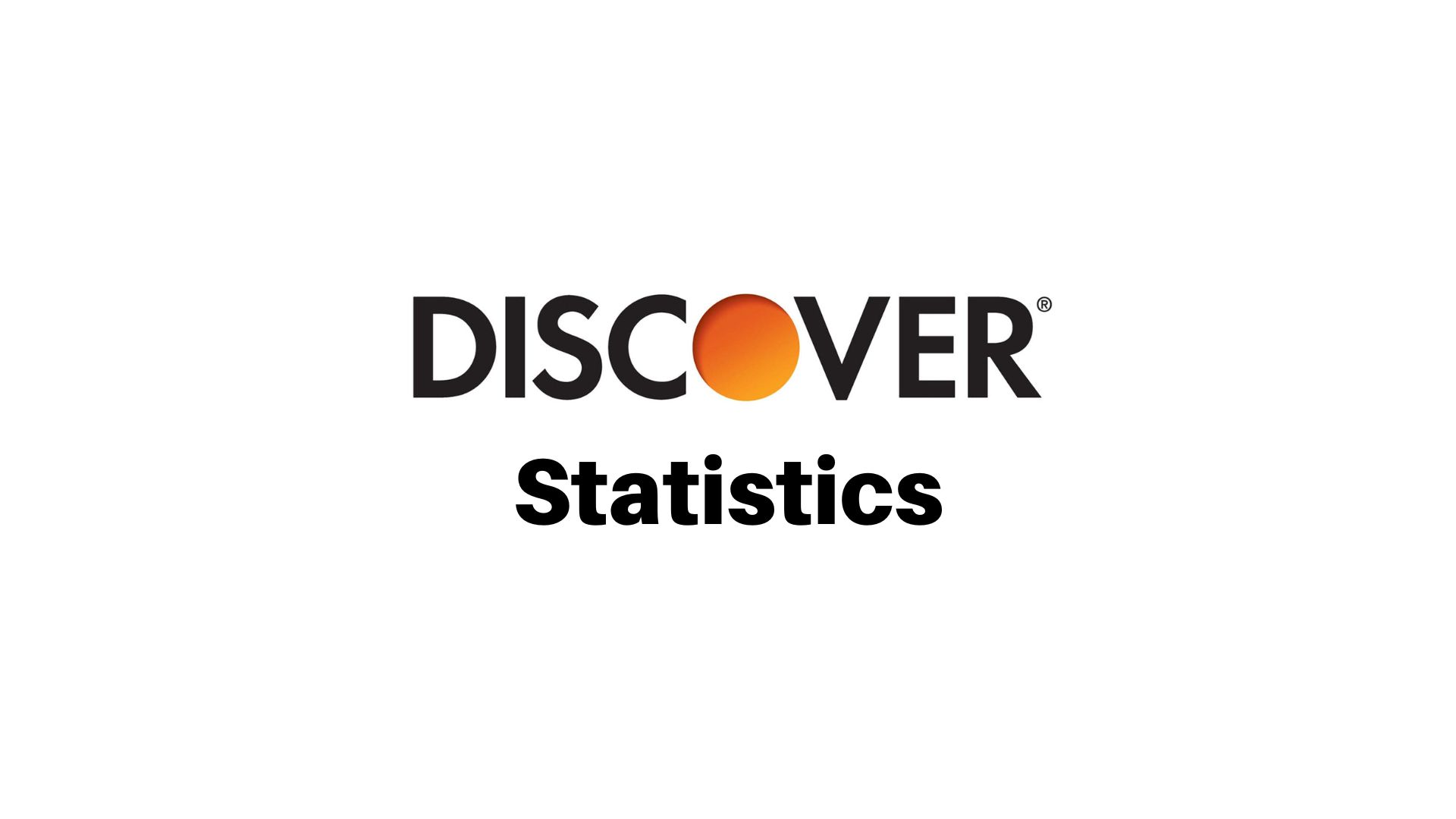 Crucial Discover Statistics To Understand Its Growth In The Current Digital Payment Landscape