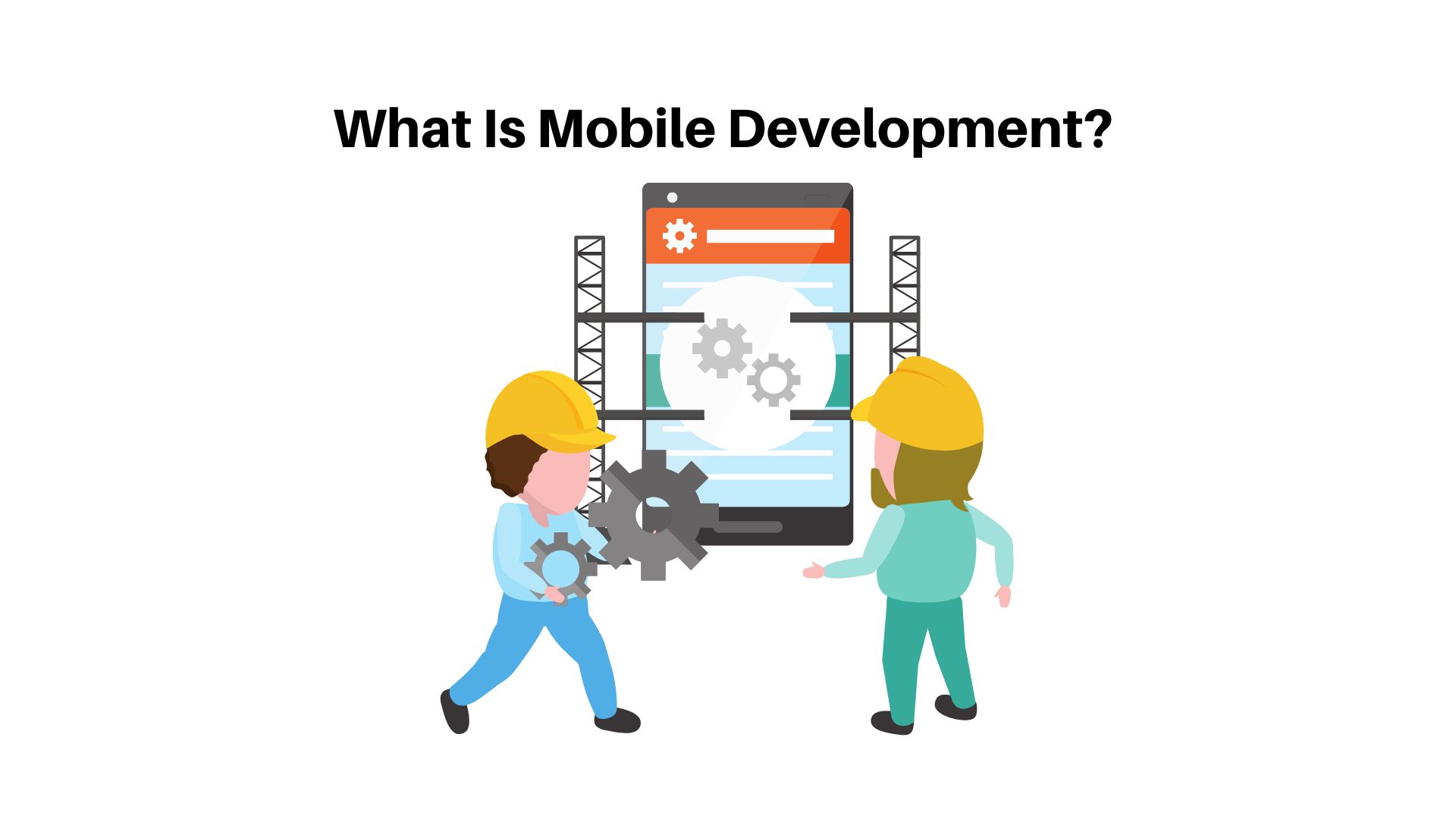 What Is Mobile Development? Evolution, Methods and Learning