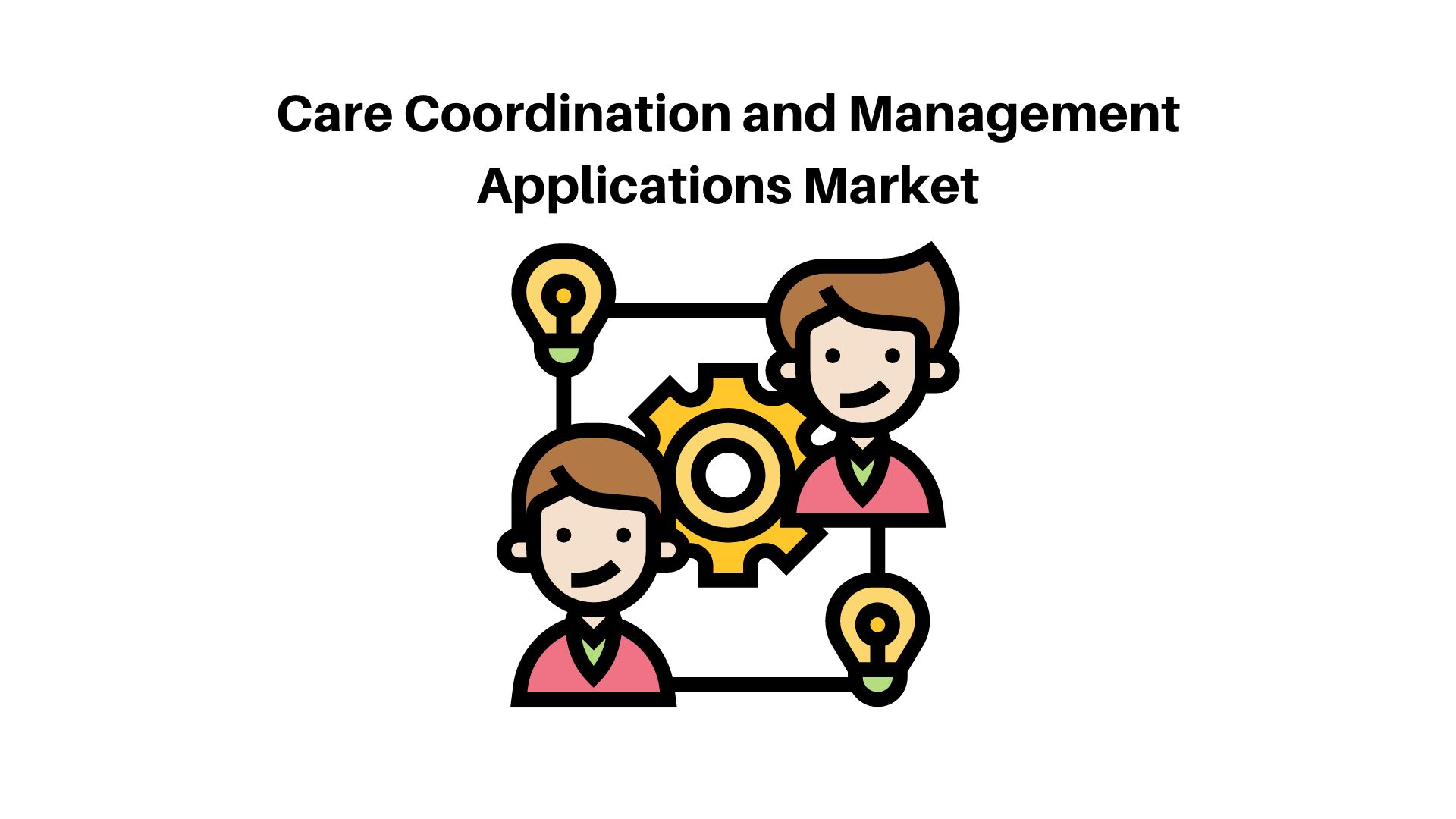 Care Coordination and Management Applications Market To Cross USD 20.1 Billion By 2032