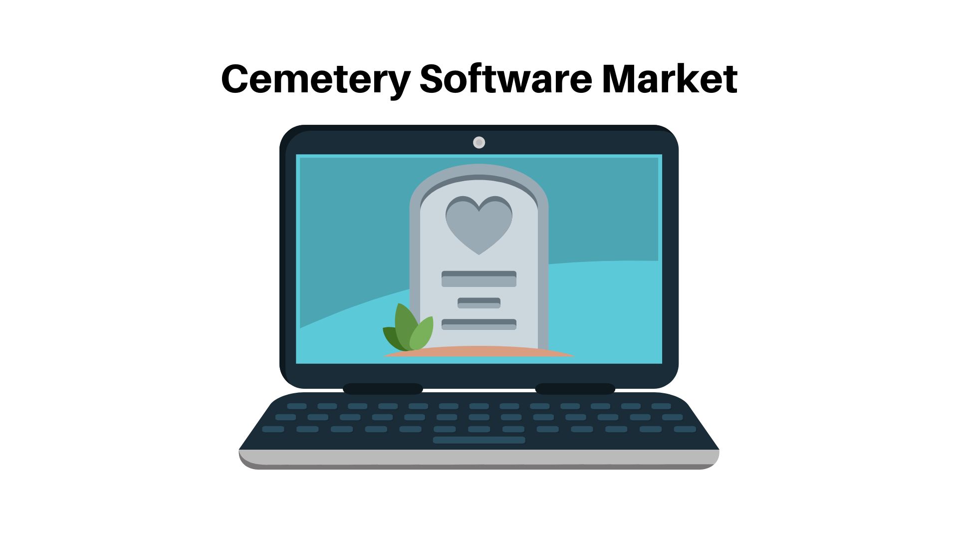 Cemetery Software Market Expected To Reach USD 57.3 Bn by 2032