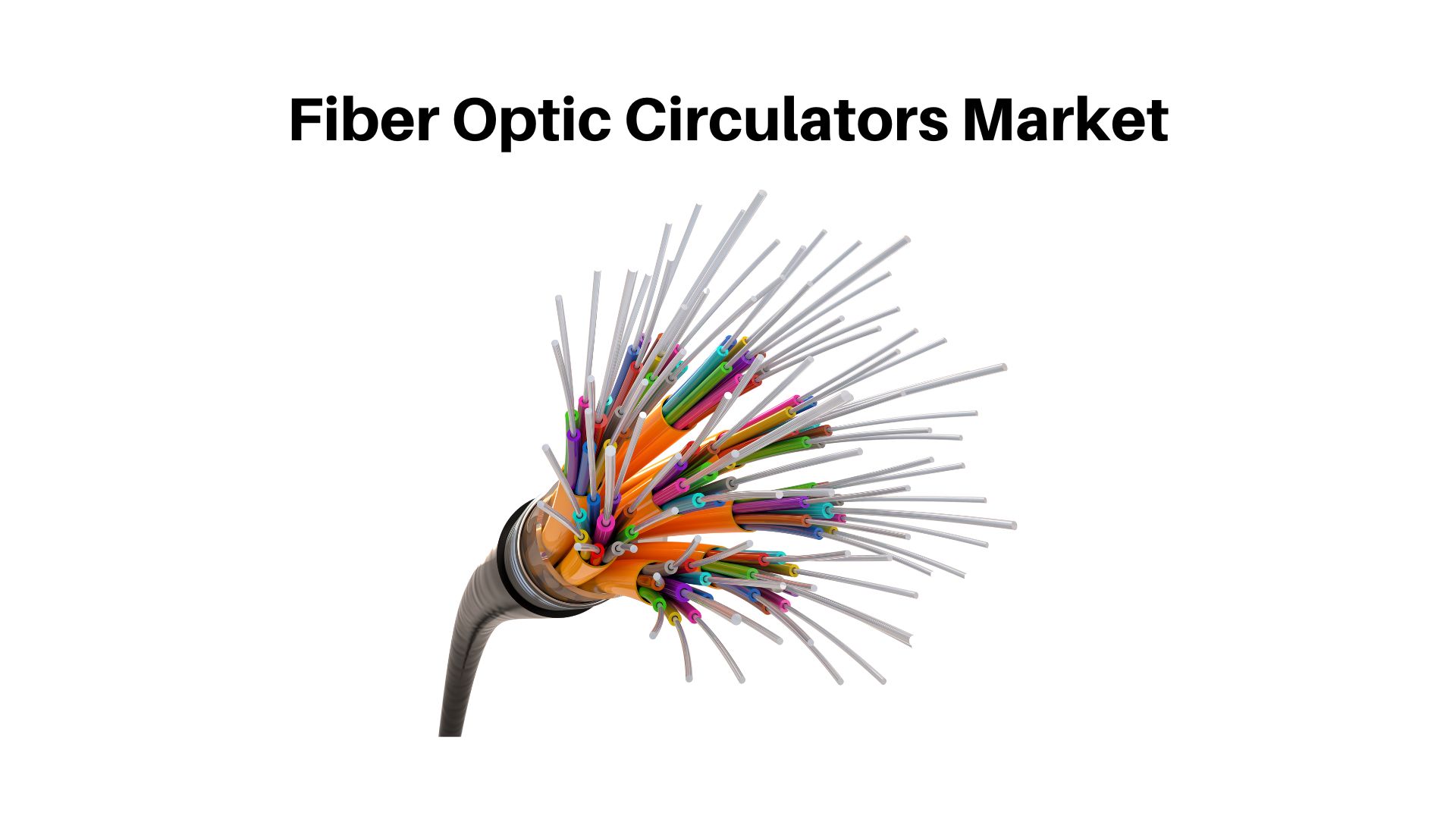 Fiber Optic Circulators Market Size to Hit Around ( USD 15.8 Billion by 2032 ) + CAGR of 8.8%