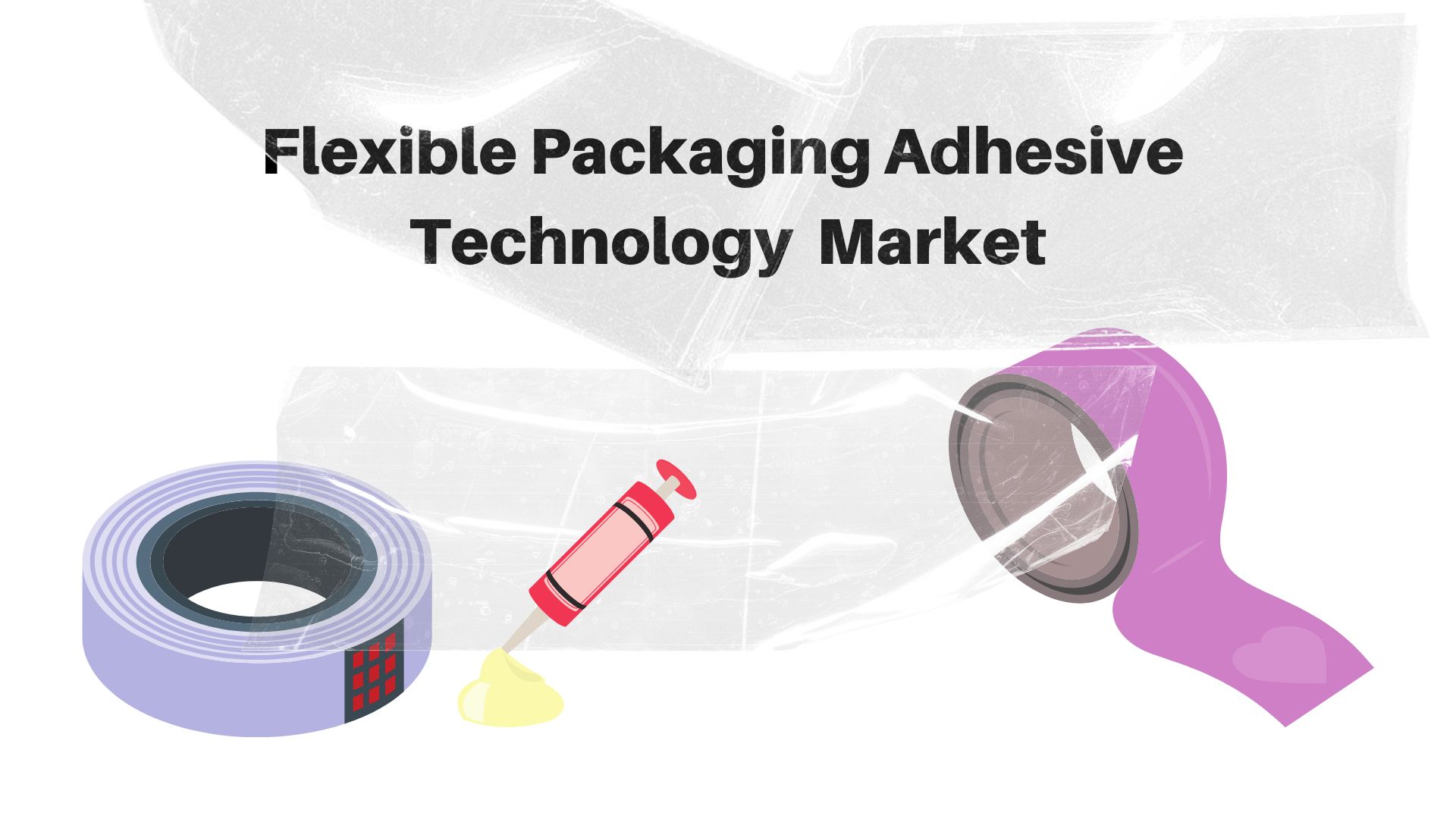 Flexible Packaging Adhesive Technology Market Will be Worth USD 16.3 Bn 2033 | CAGR of 7.3%.