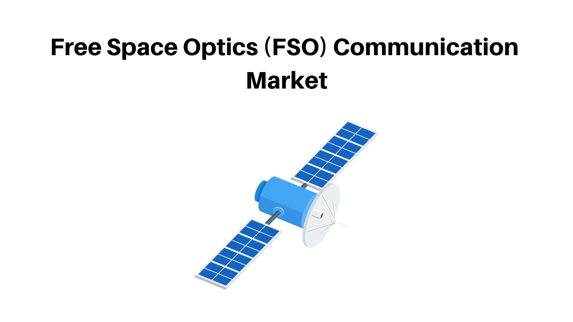 Free Space Optics (FSO) Communication Market Size to Hit Around ( USD 12.0 Billion by 2032 ) + CAGR of 30.20%