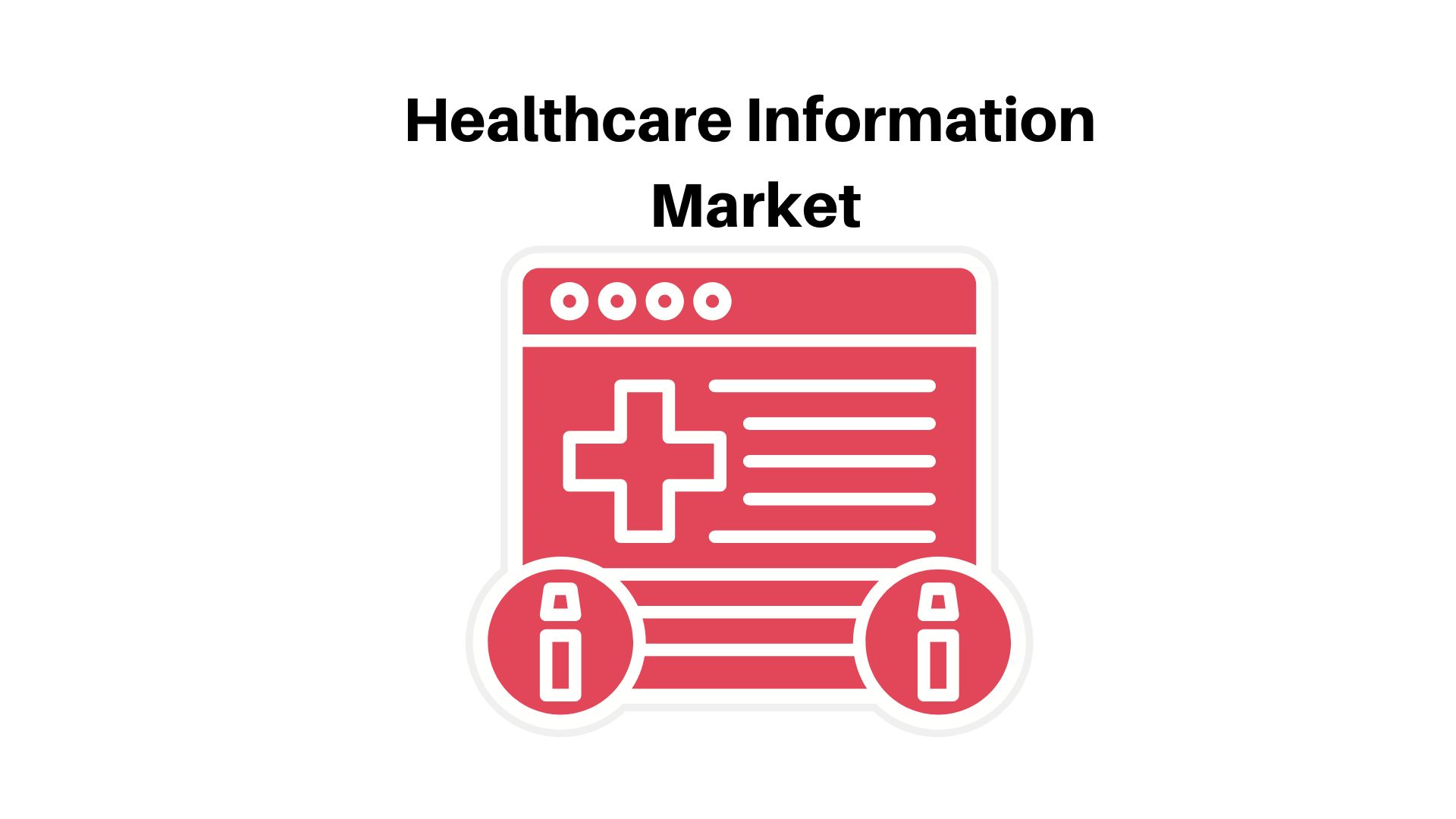 Healthcare Information Systems Market To Develop Strongly And Cross USD 1,161.5 Billion By 2032