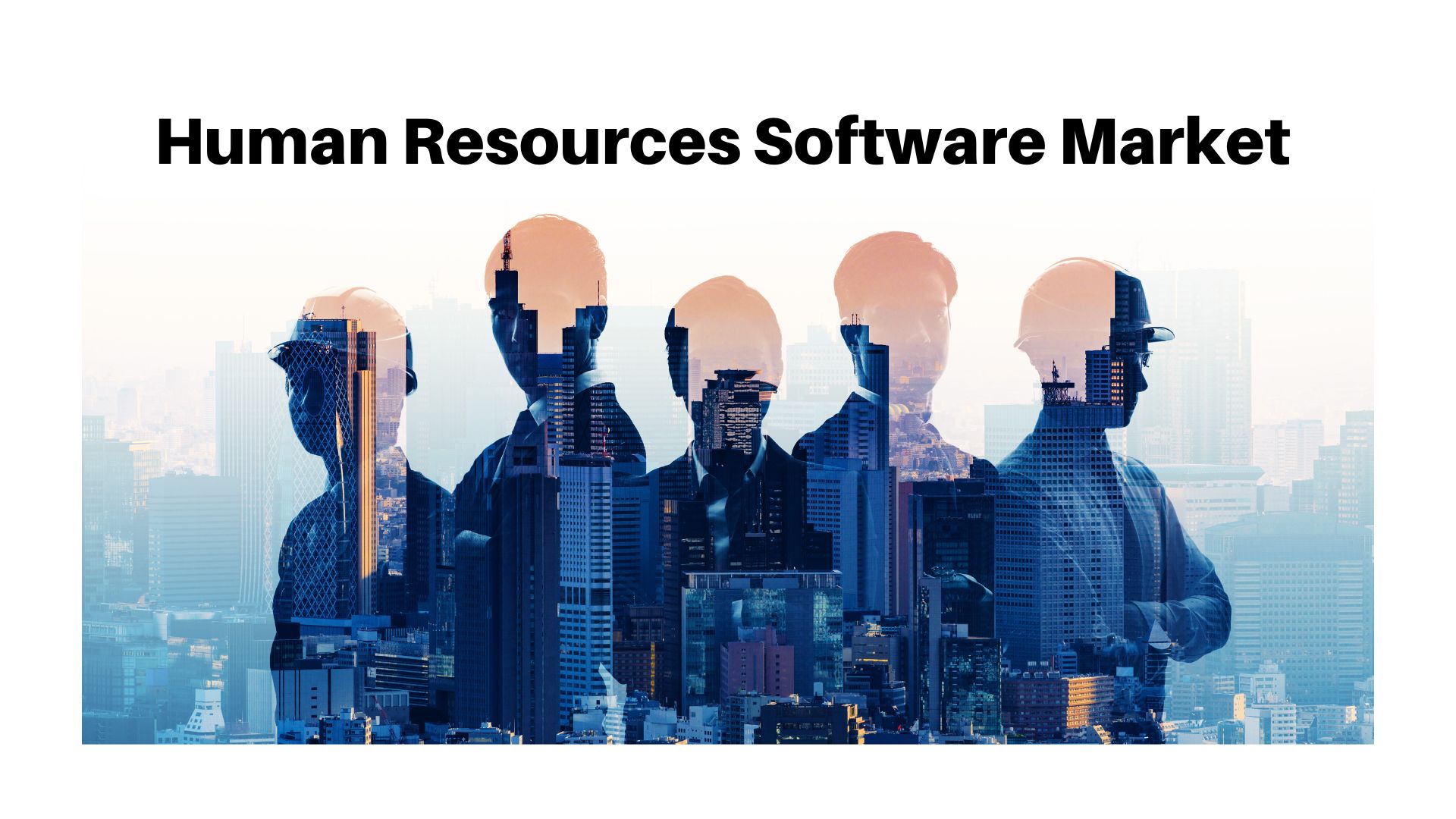 Human Resources Software Market Size USD 71.1 Bn by 2032| at a CAGR 10.4%