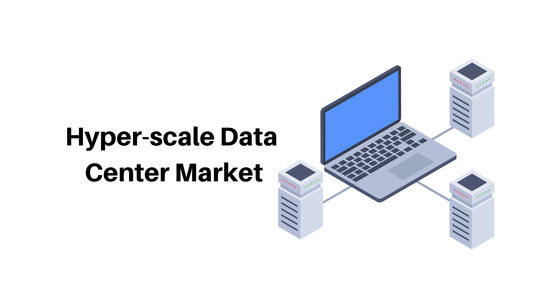 Hyper-Scale Data Center Market To Power And Cross USD 979.7 Billion By 2032