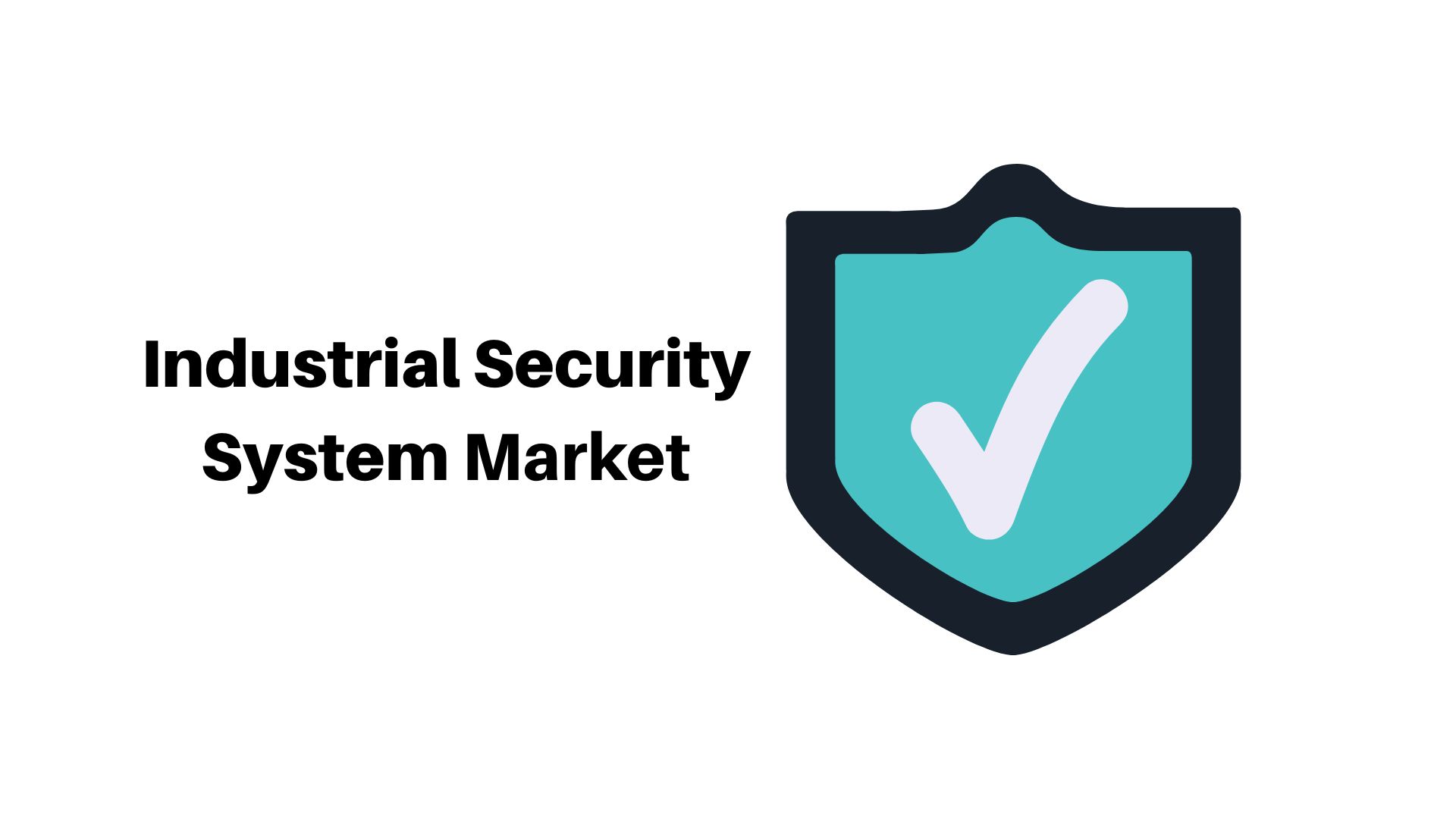 Industrial Security System Market Size USD 56.3 Bn by 2032| at a CAGR 4.4%