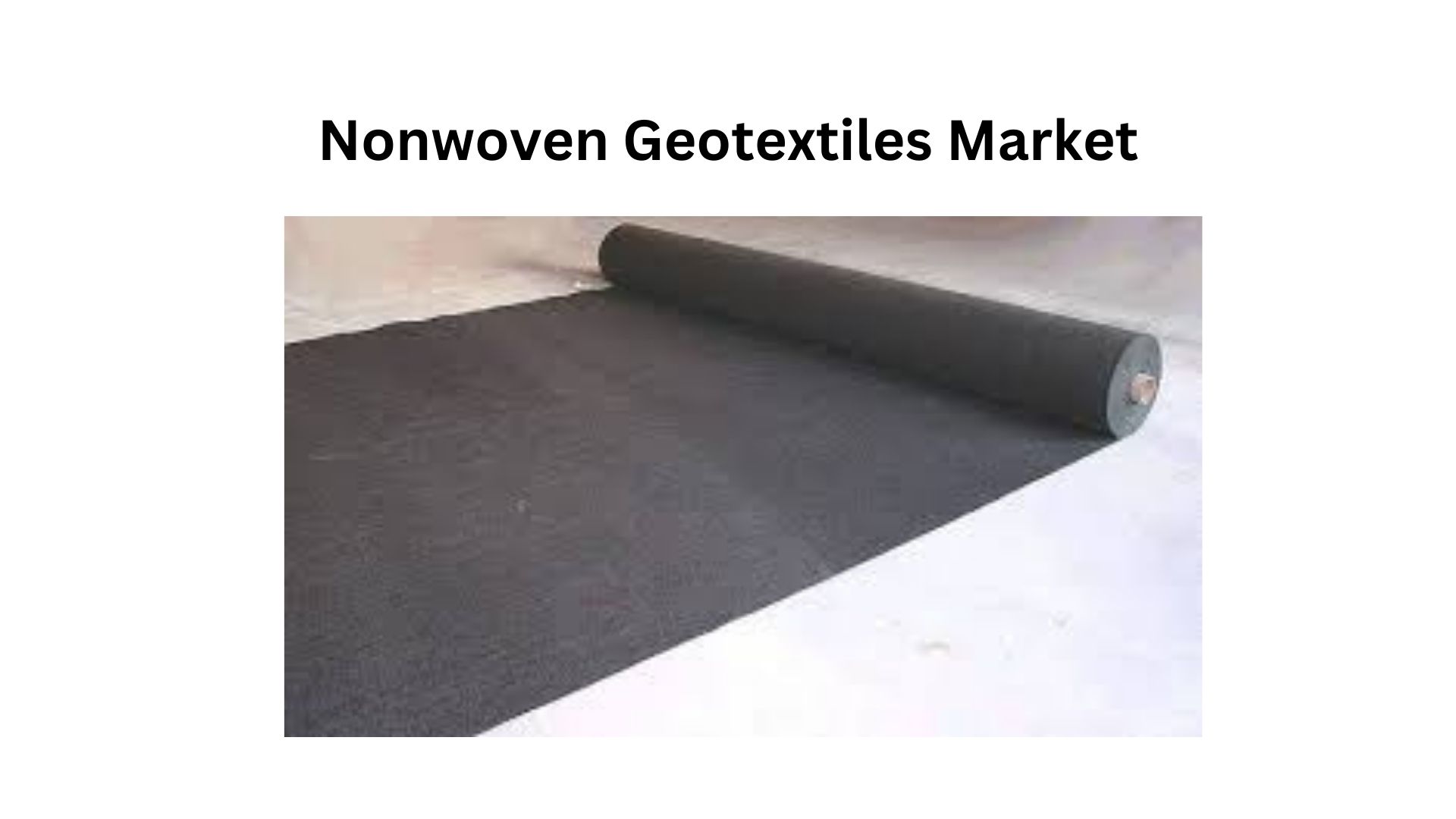 Nonwoven Geotextiles Market is expected to reach USD 9.0 Bn by 2033 | CAGR of 6.7%