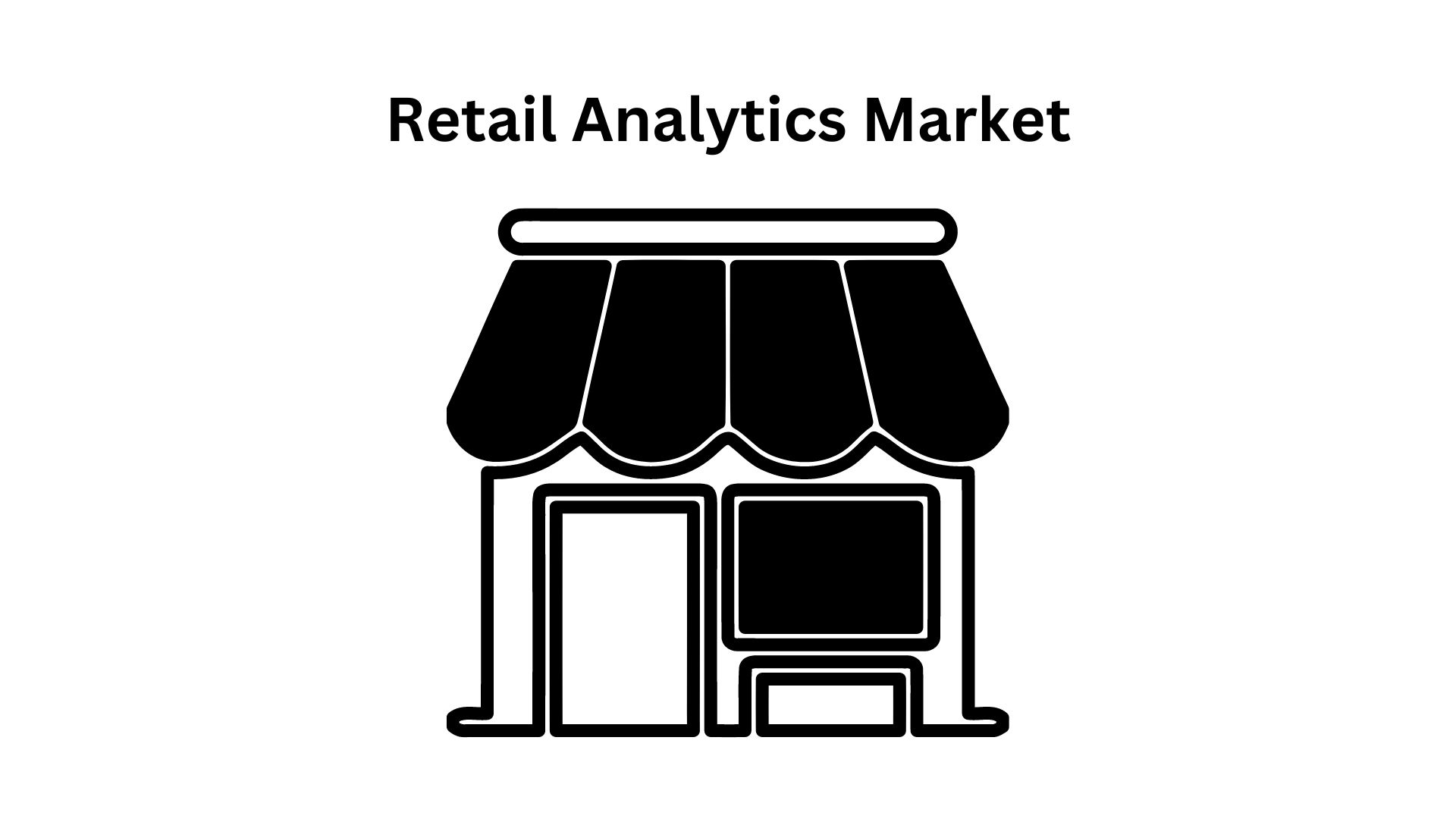 Retail Analytics Market Size Exhibits 16.6% CAGR to Reach USD 32 Billion by 2032