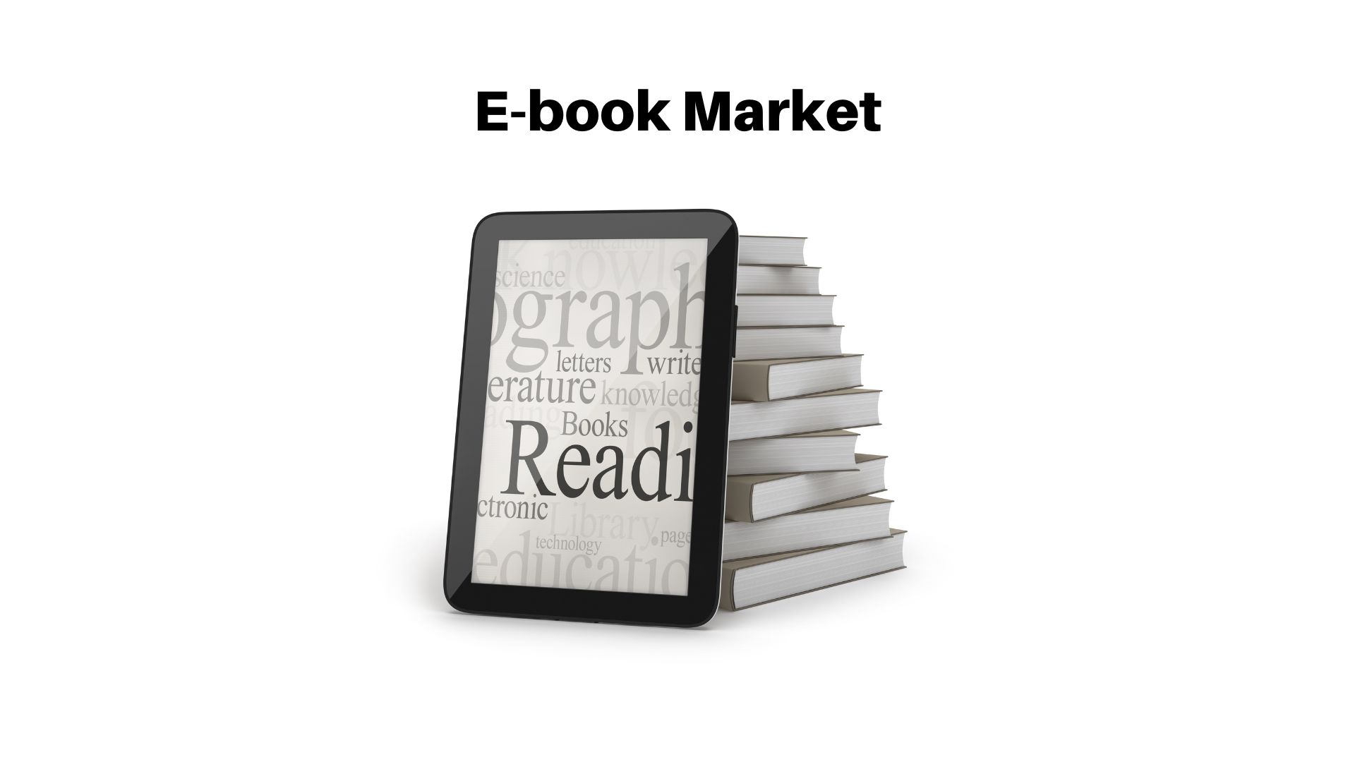 E-book Market’s Leading Vendors, Amazon, Apple, McGraw Hill and More