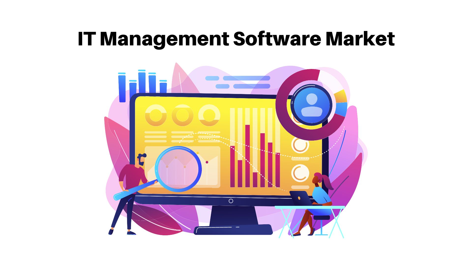 IT Management Software Market Size USD 8.5 Bn by 2032| at a CAGR 11.23%