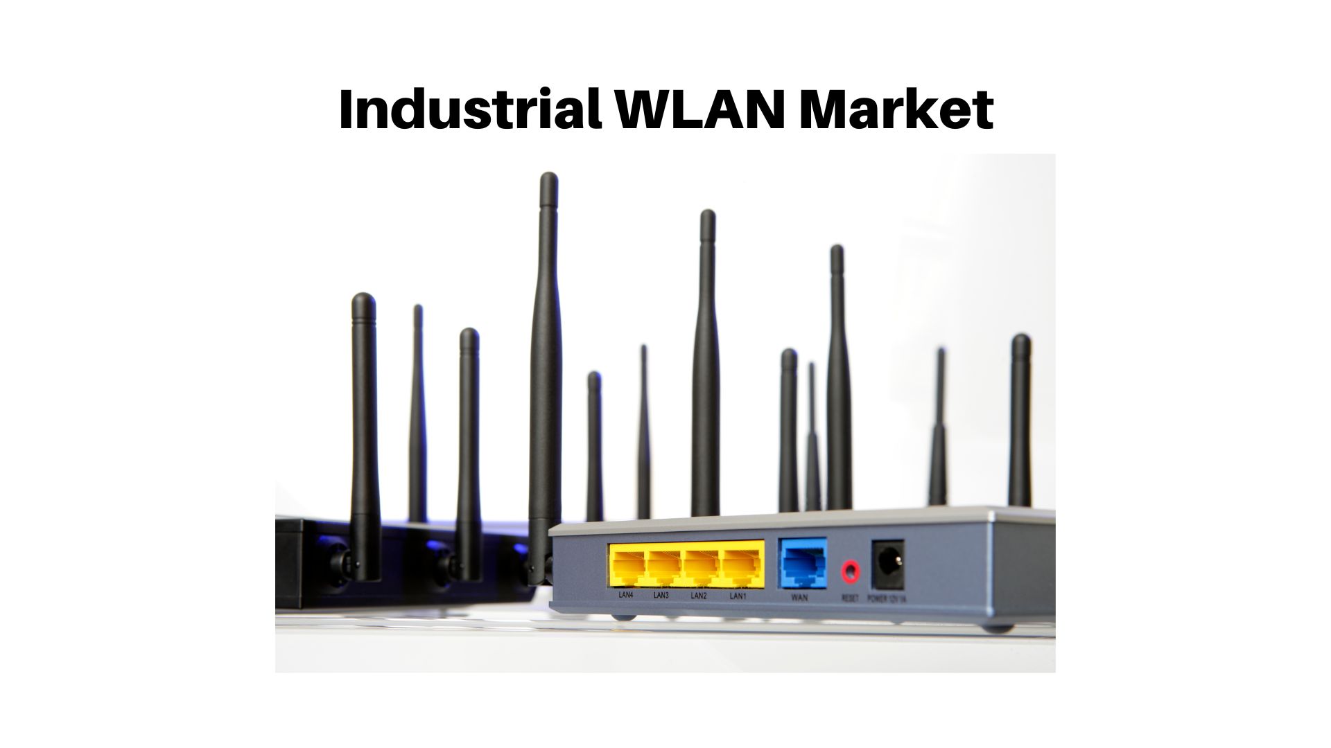 Industrial WLAN Market projected to reach a value of USD 8.44 Billion by 2032