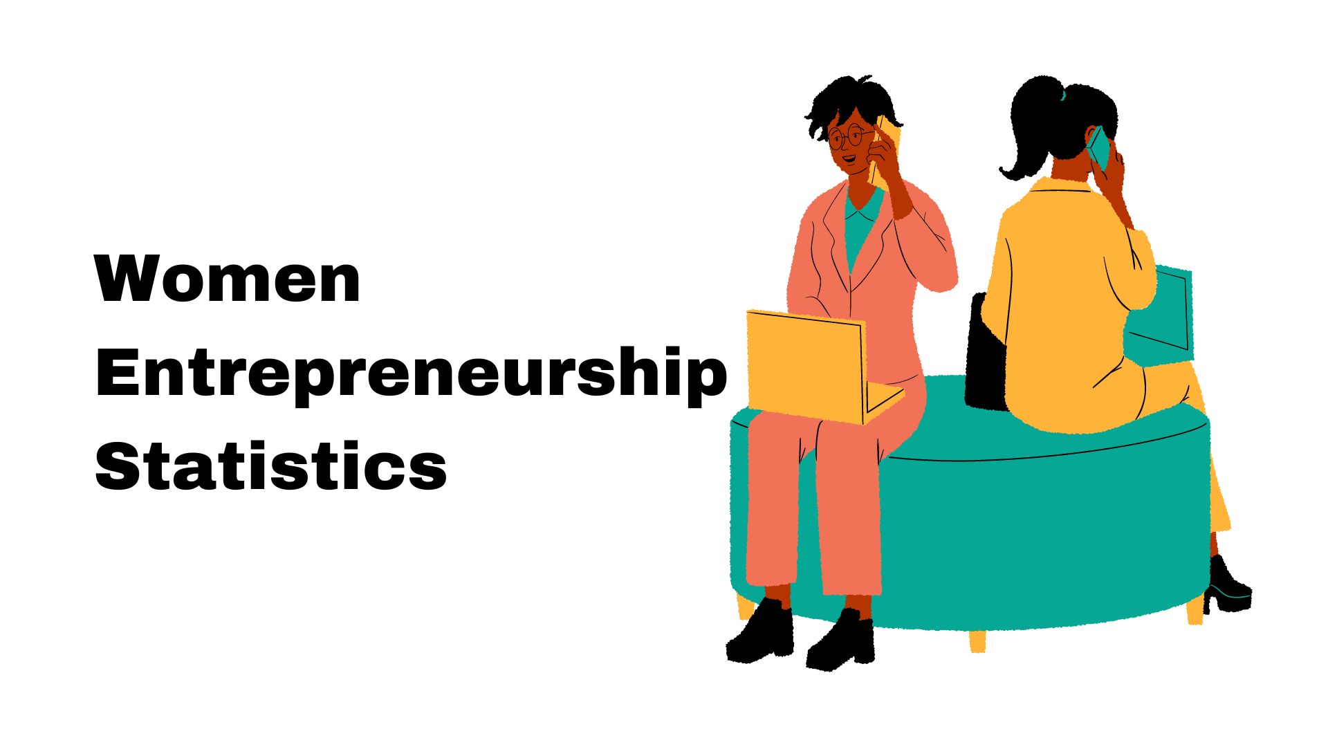 Women Entrepreneurship Statistics