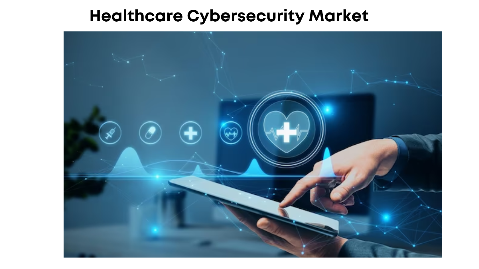 The Healthcare Cybersecurity Market is projected to reach USD 93.6 Billion by 2032