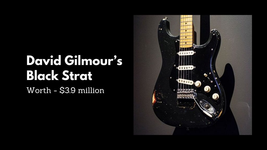 David Gilmour’s Black Strat - 2nd Most Expensive Guitars