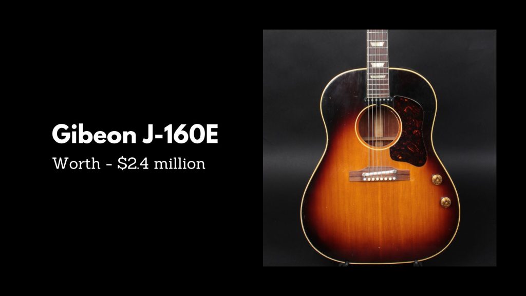 Gibeon J-160E - 4th Most Expensive Guitars