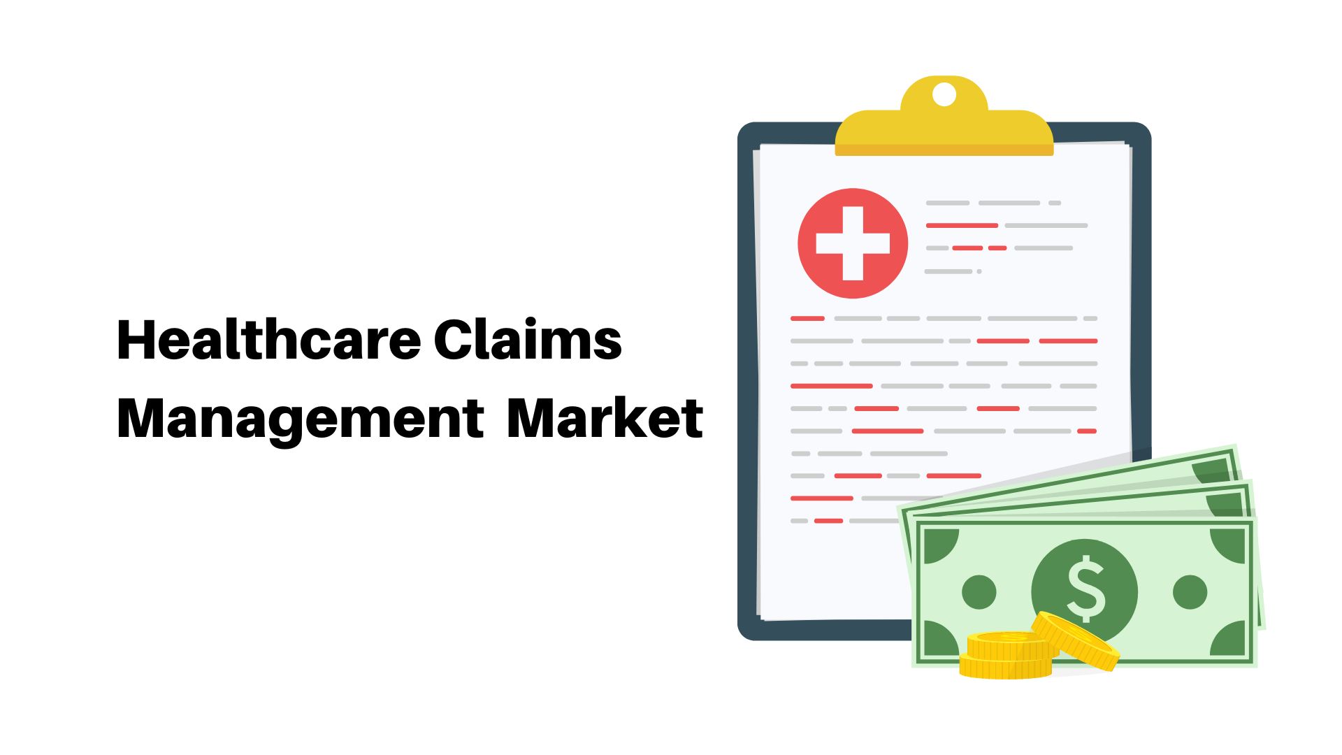 Healthcare Claims Management Market Size To Grow By USD 21.1 Billion from 2023 To 2032 – Market.Us