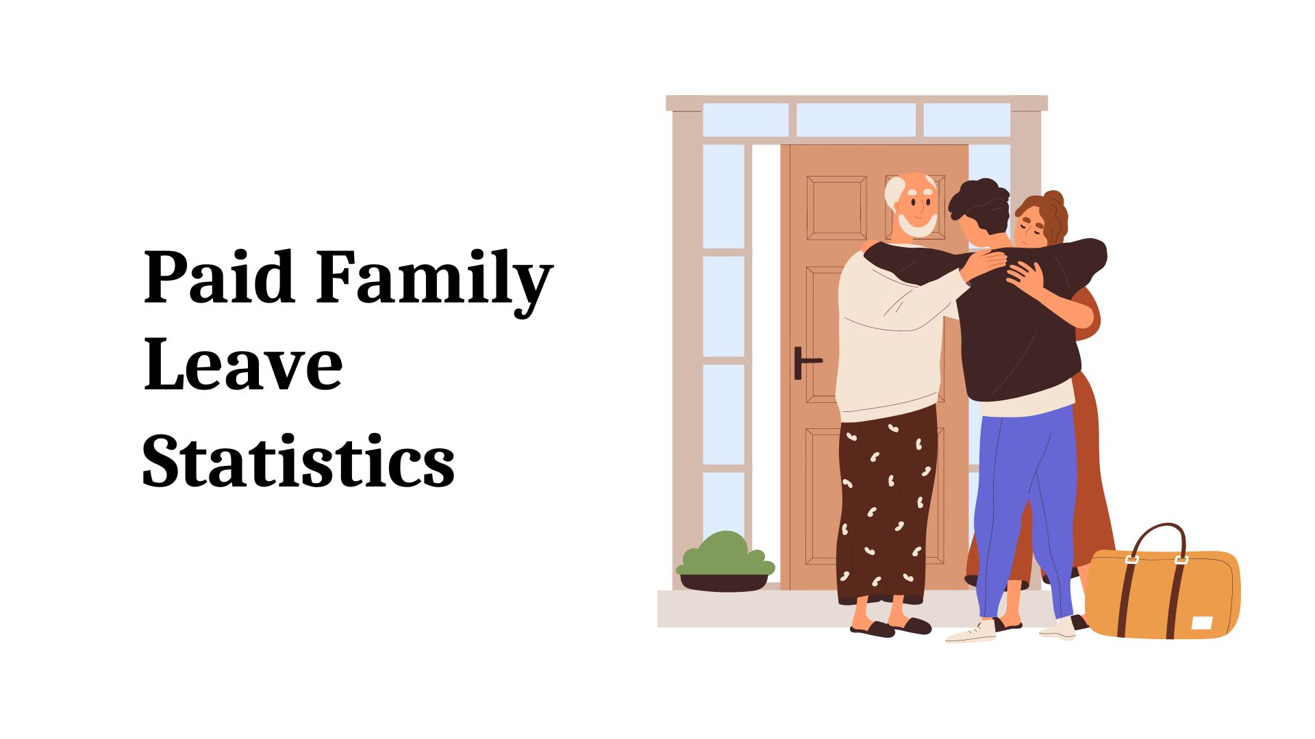 Paid Family Leave Statistics – By Demographics, Company Size, Employees, Industries, Length Of Leave, Type, Age and Gender, Single and Married Women