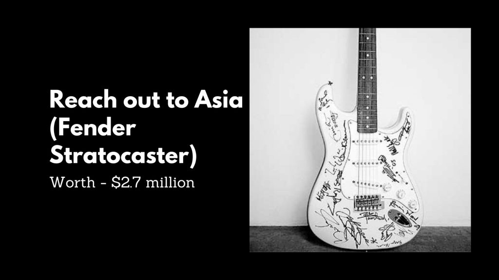 Reach out to Asia (Fender Stratocaster) - 3rd Most Expensive Guitars