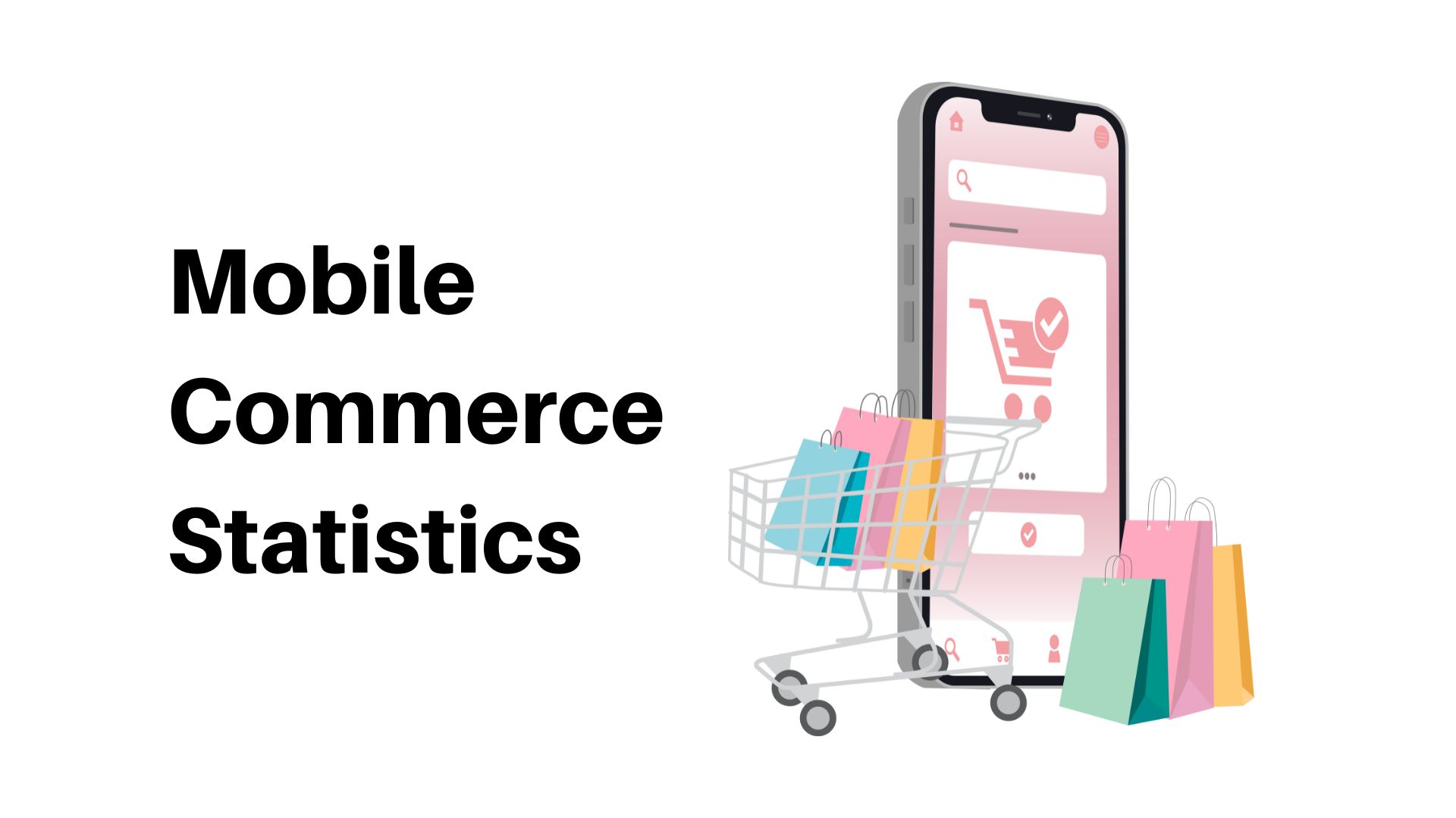 Mobile Commerce Statistics By Demography, Payment Methods, Mobile Search, Country and Mobile Voice Searches