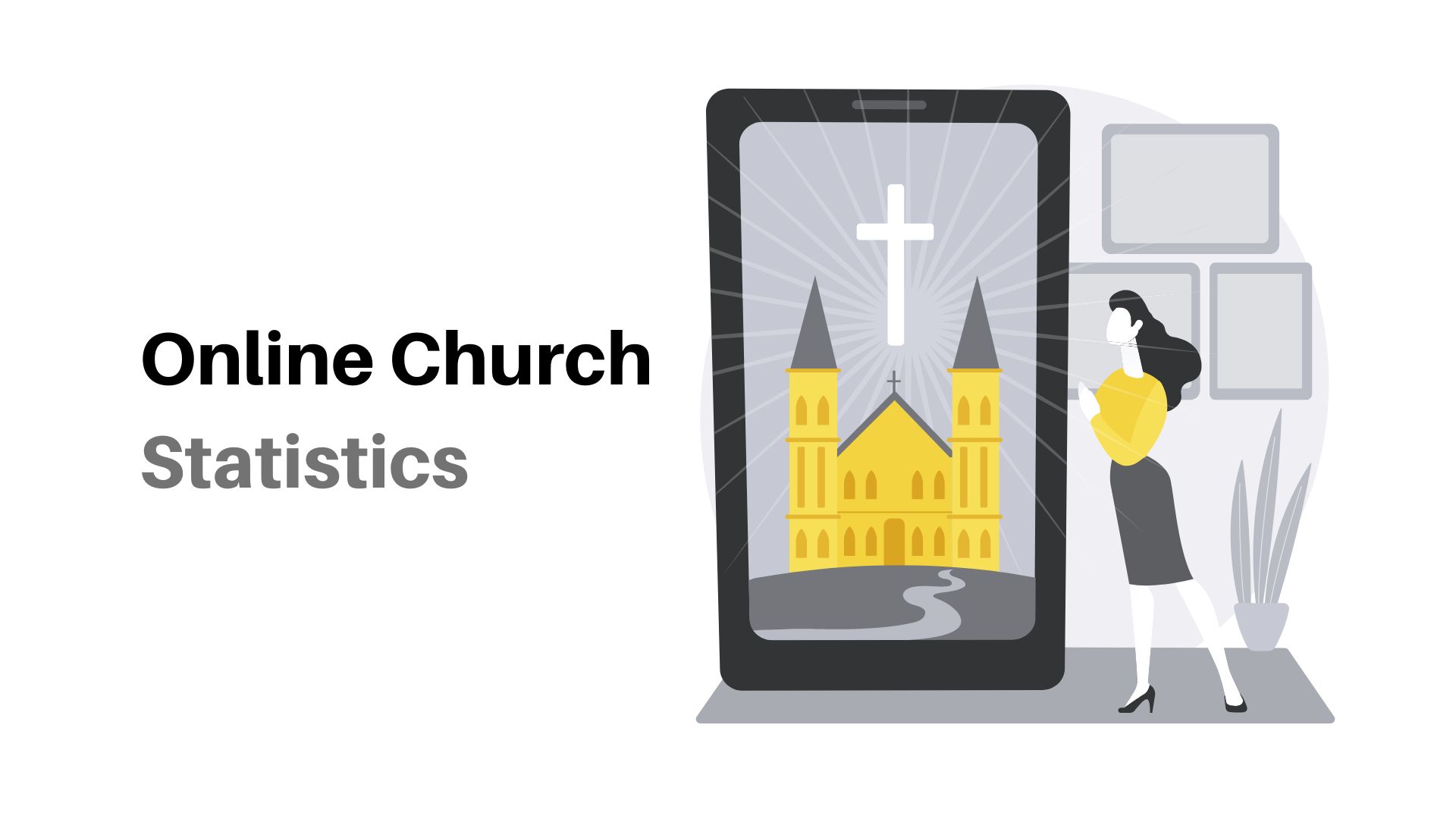 Online Church Statistics By Worshipers, Types, Broadcast, Online Giving, Reasons and Live Streaming Services