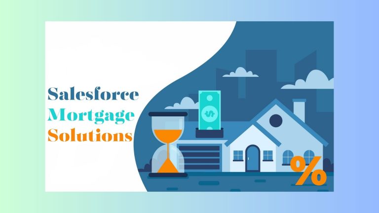 Salesforce Mortgage Solutions