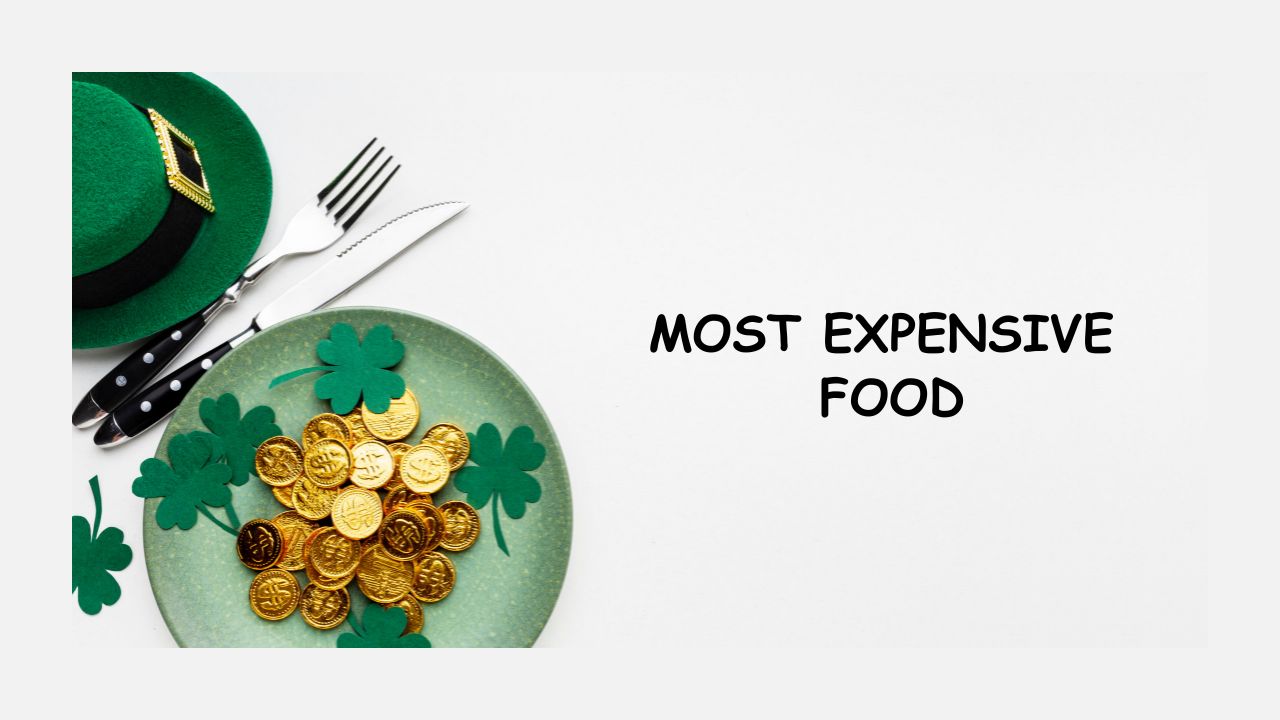 Top 10 Most Expensive Foods in the World