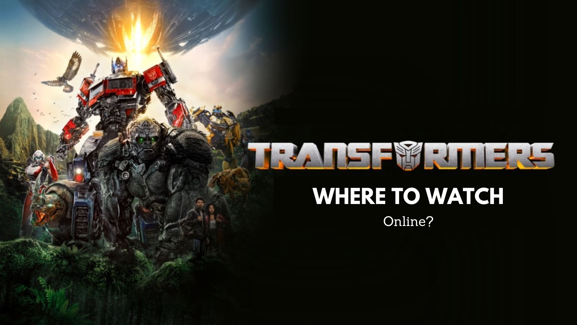 Where To Watch Transformers Online?
