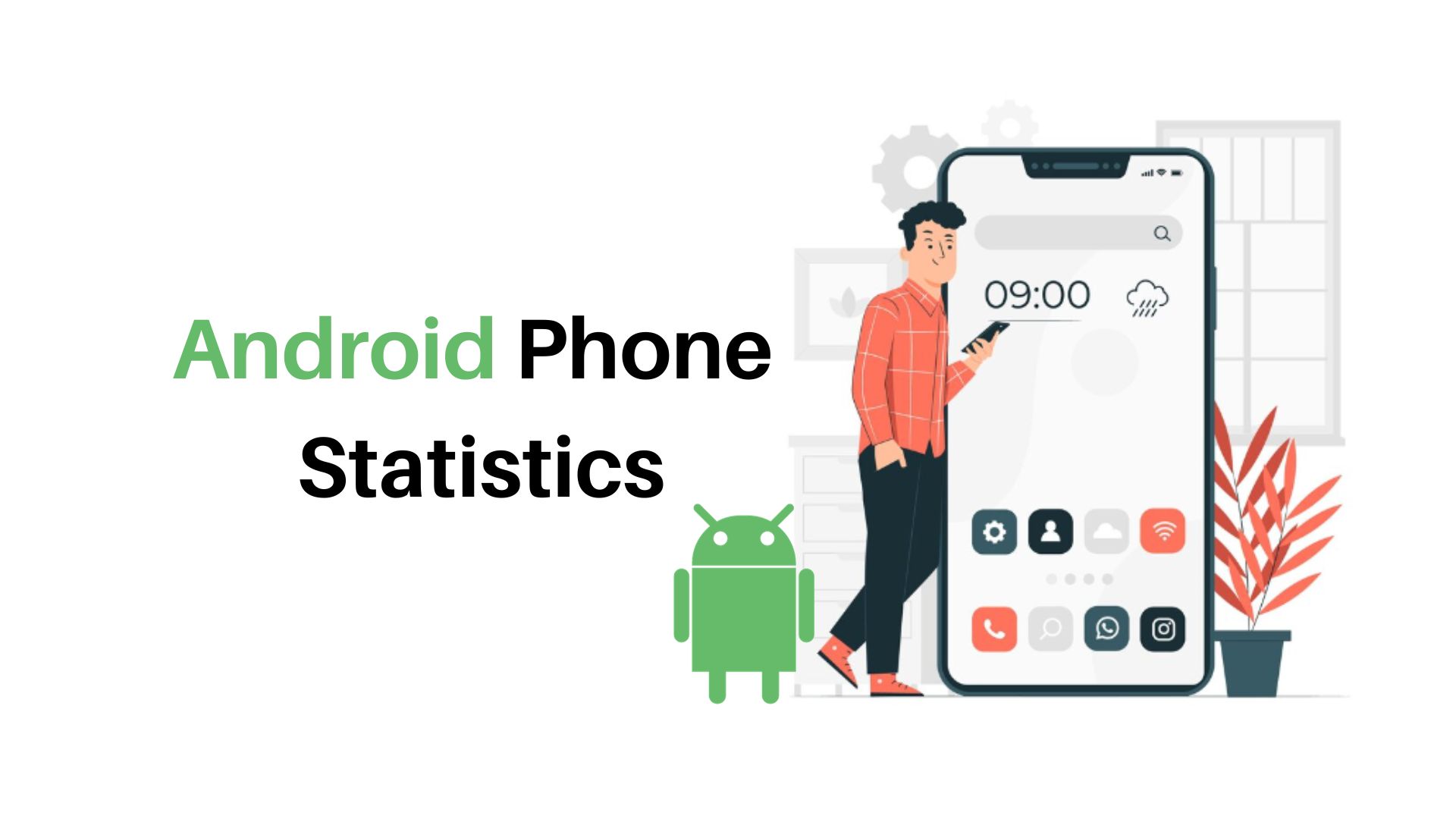 Android Phones Statistics 2023 – Market Share and Usages
