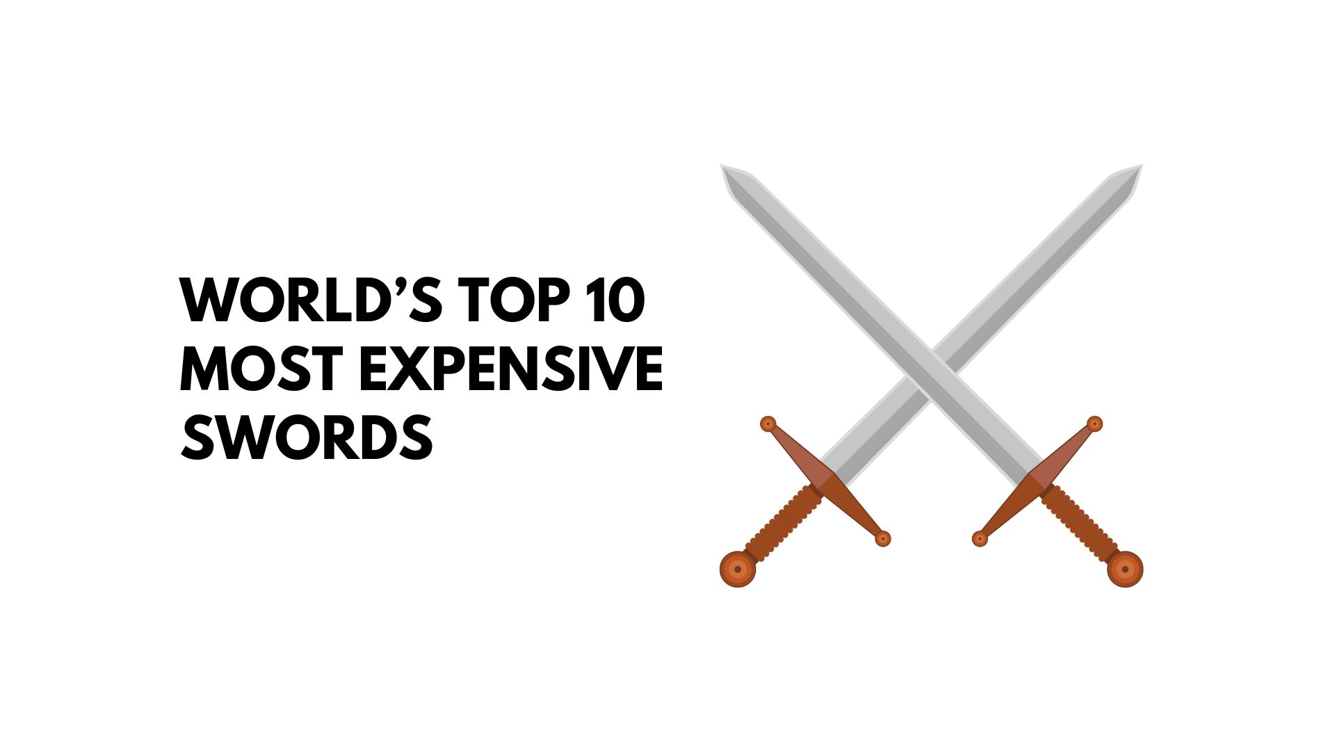 Top 10 Most Expensive Swords In The World