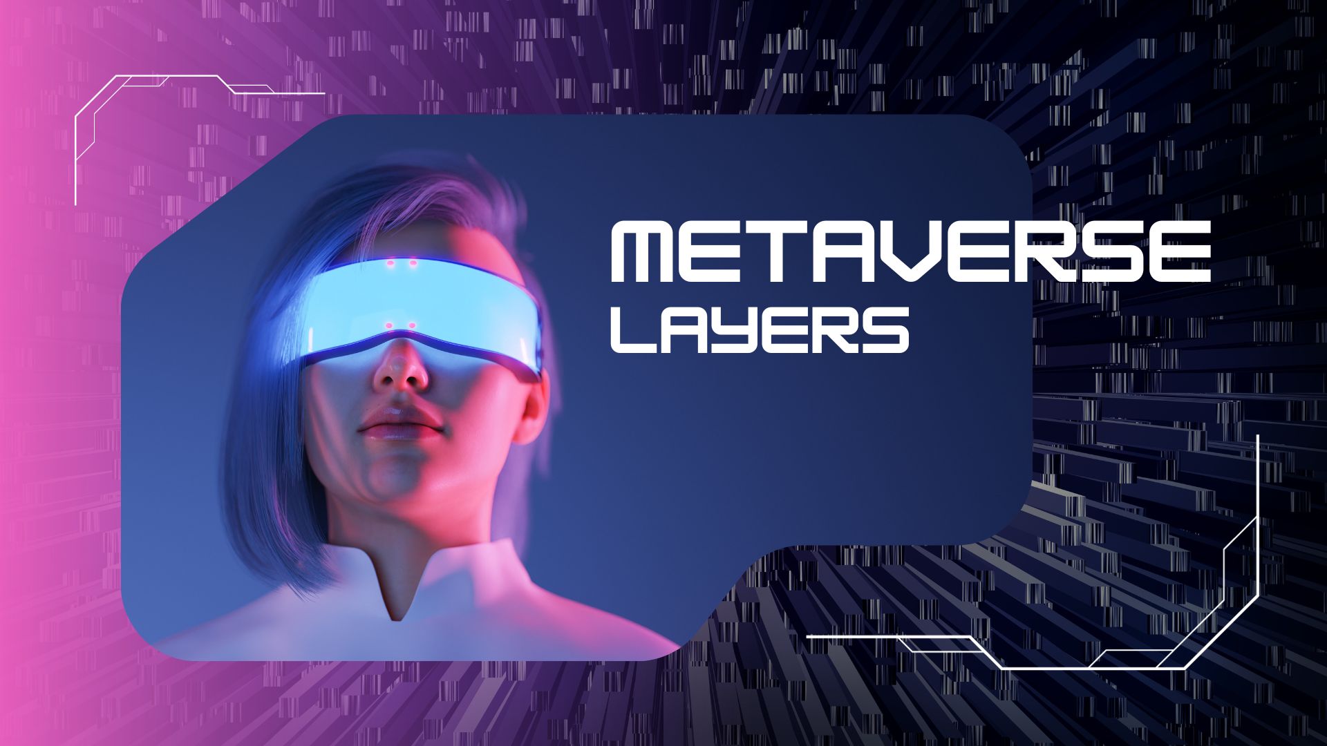 Exploring The Seven Layers of the Metaverse