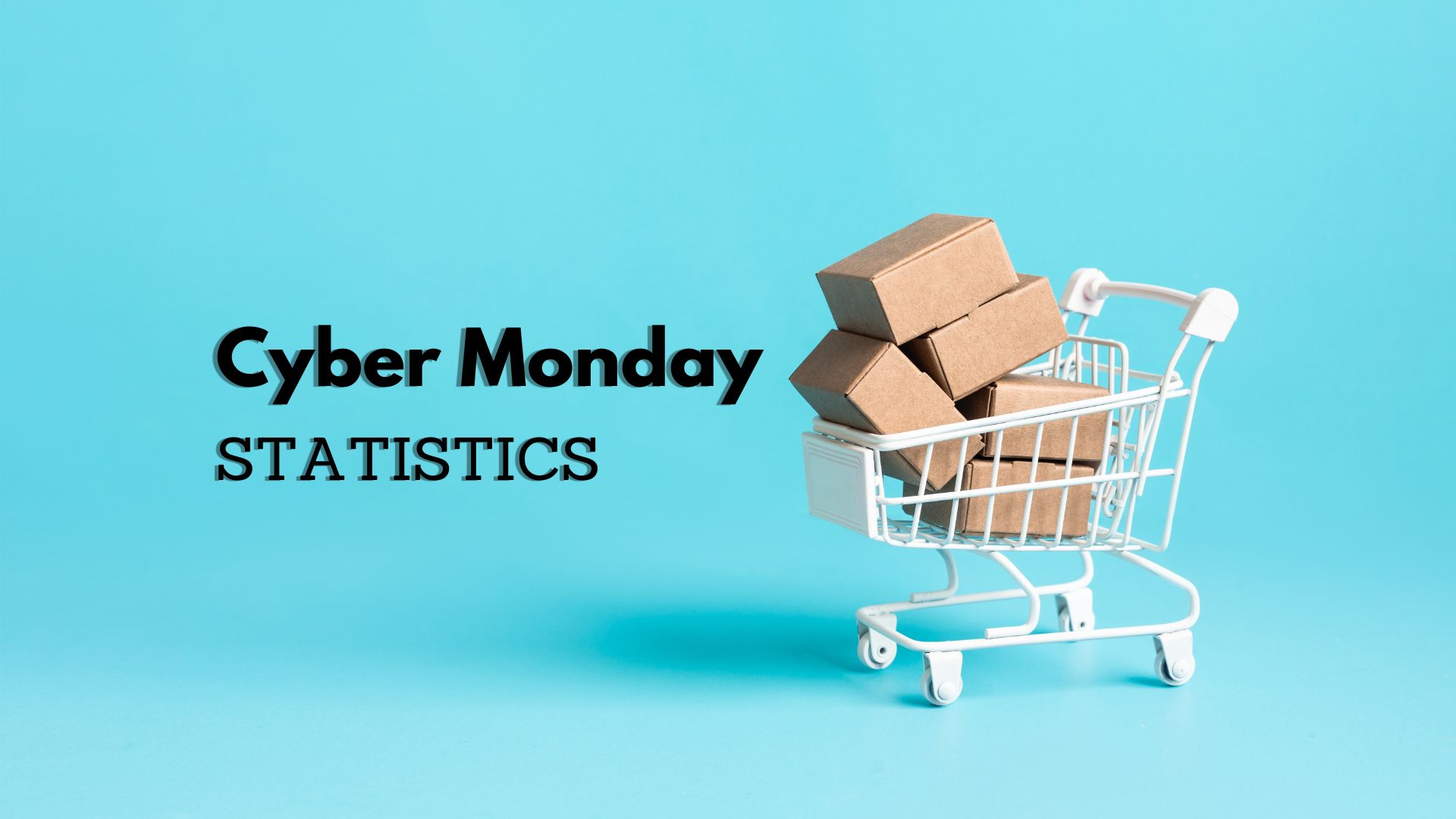 Cyber Monday Statistics 2023 By Shopper’s Demographics, Consumer Trends, Preferred Retailer, Cybercriminal Deals, Spending and Traffic Source