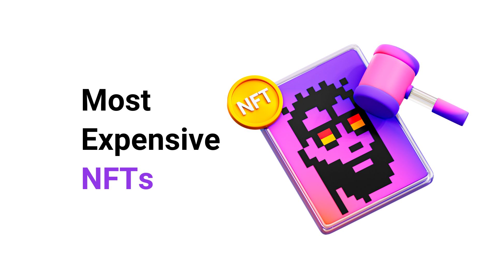 Top 10 Most Expensive NFTs In The World