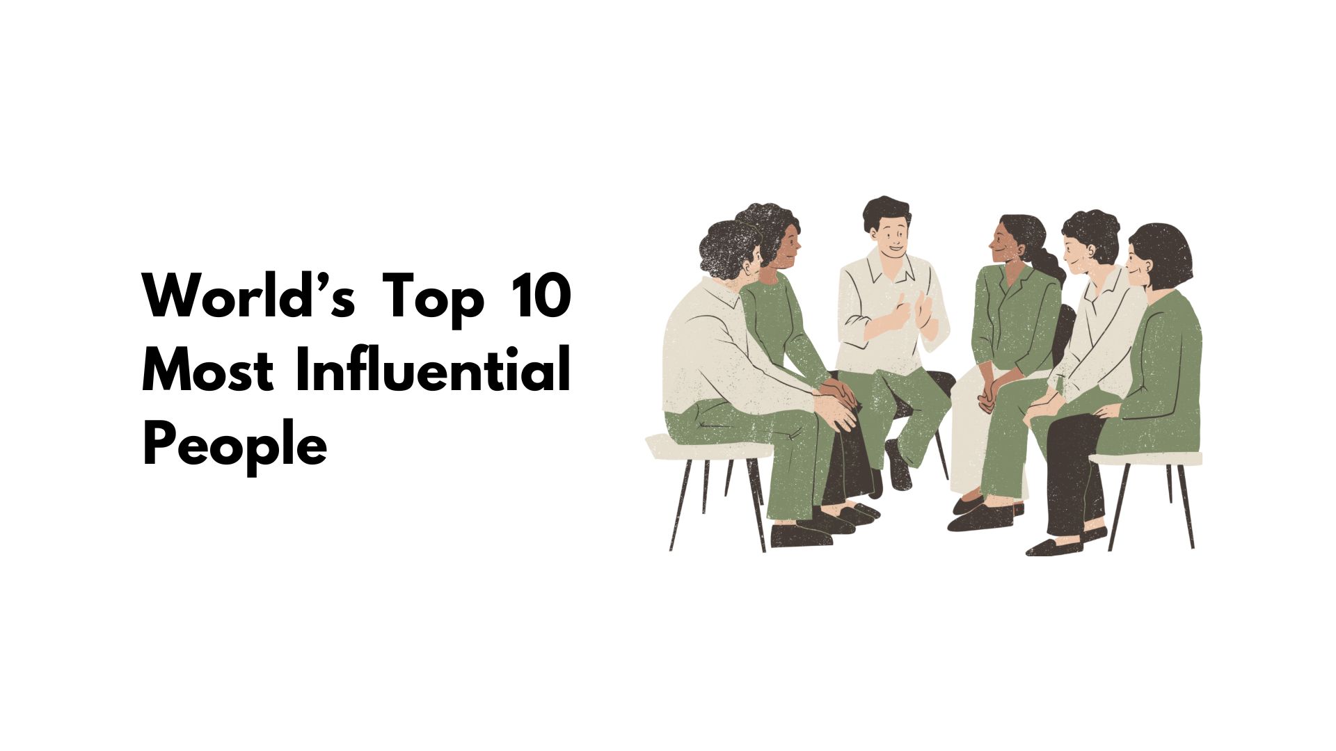Top 10 Most Influential People In The World