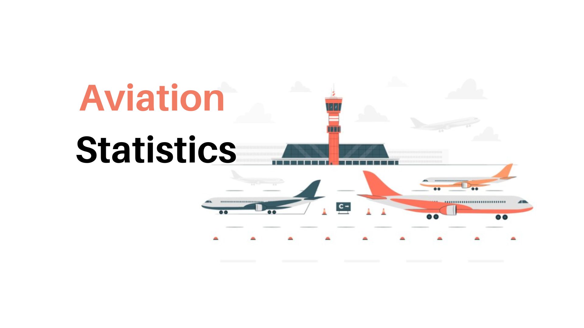 Aviation Statistics 2024 By Market Size, Valuation, Pilot Demographics, Best Airports, Leading Airlines by Brand Value, Best Airlines and Best Airports